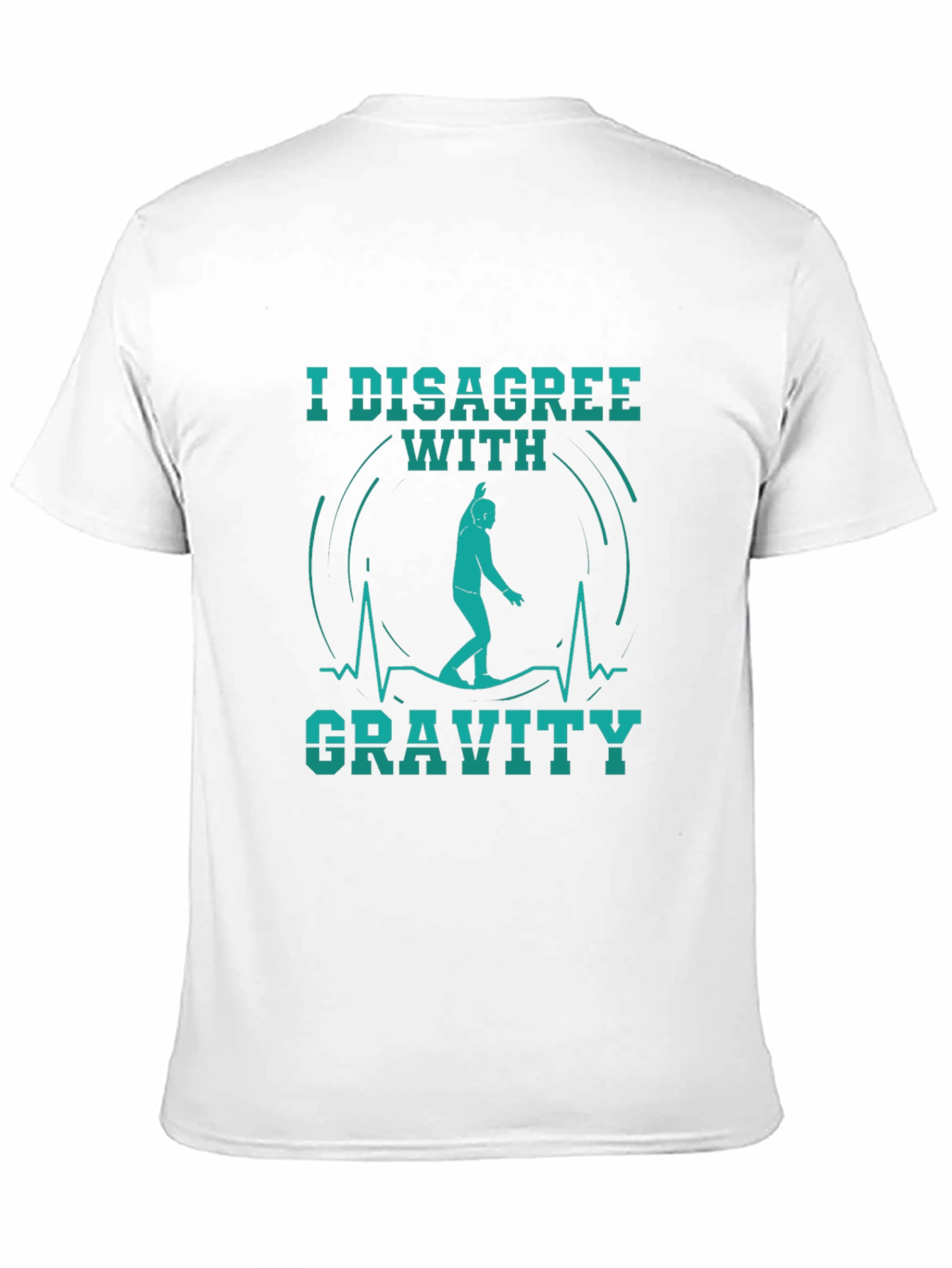 I Disagree With Gravity Black T-Shirt