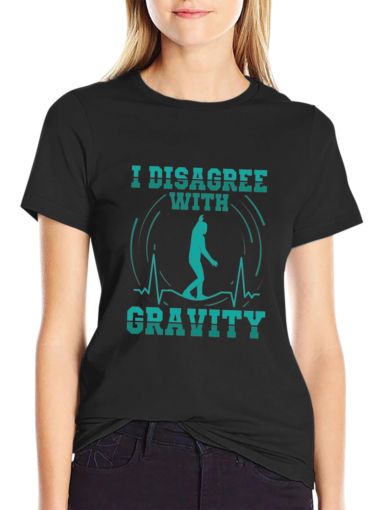 I Disagree With Gravity Black T-Shirt