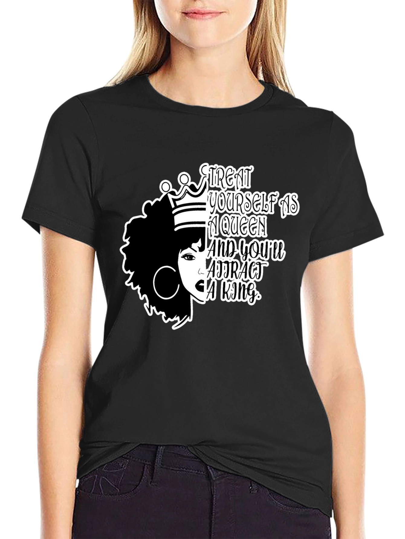 Treat Yourself Tee - Queen Affirmation T-Shirt
