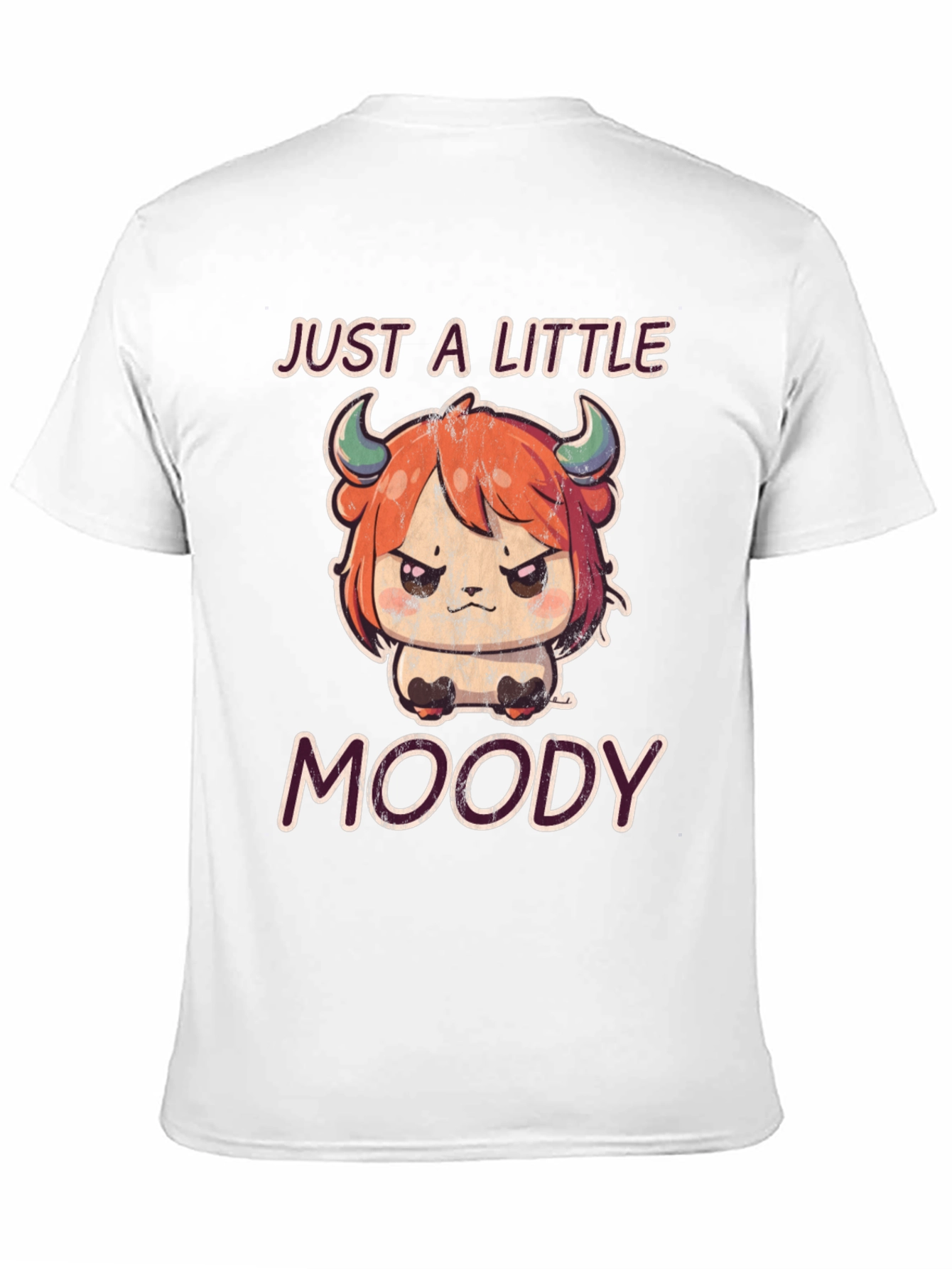 Just a Little Moody T-Shirt Cute Anime Style