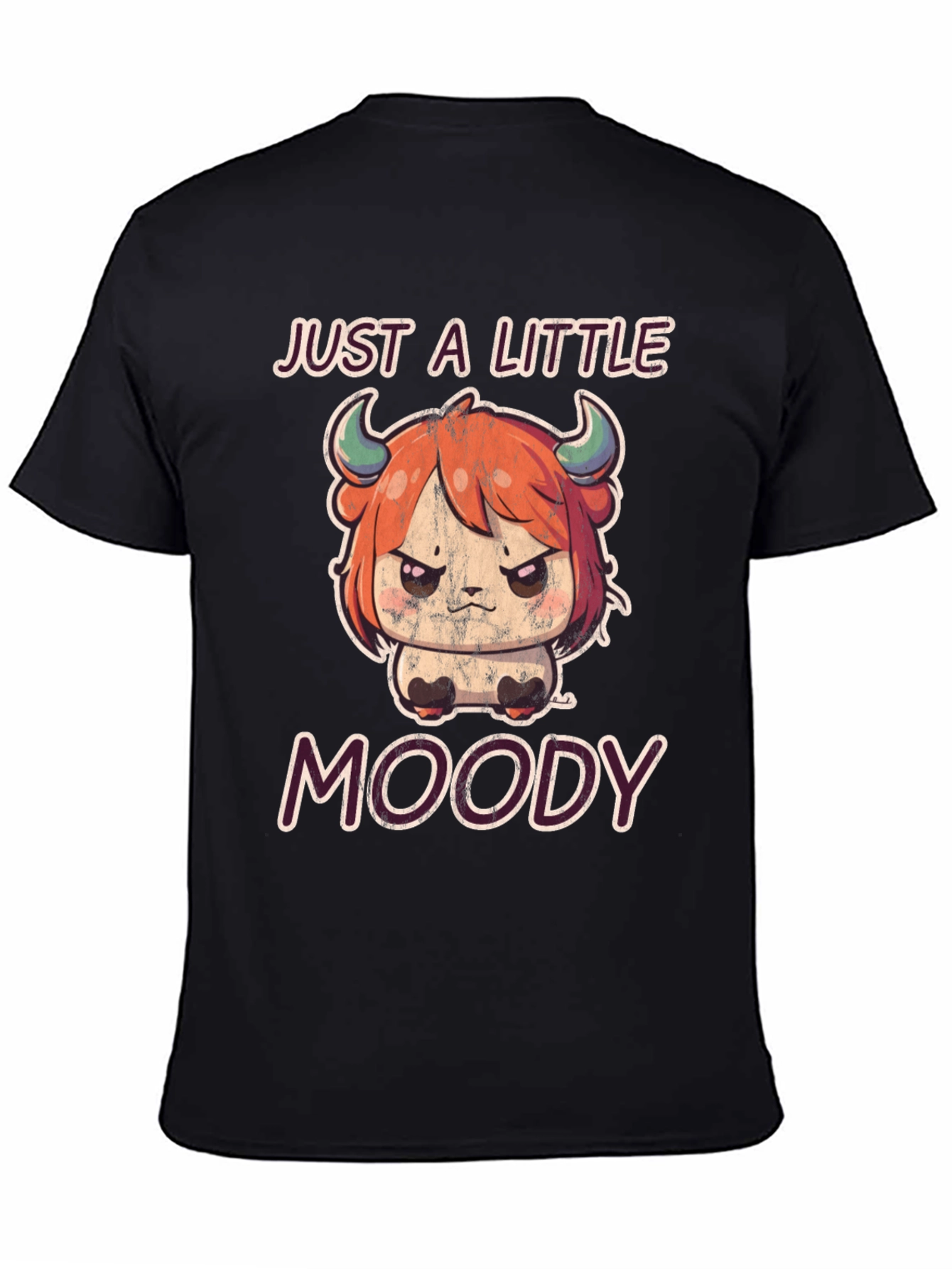 Just a Little Moody T-Shirt Cute Anime Style