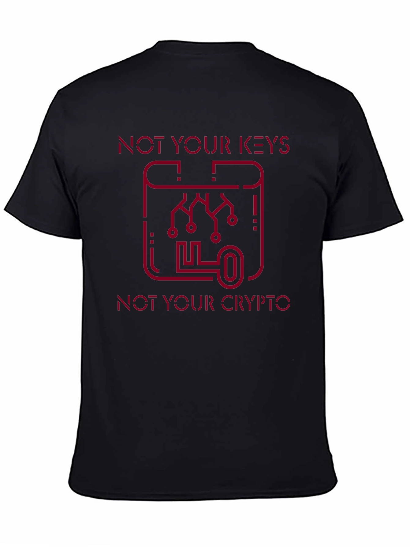 Not Your Keys Not Your Crypto T-Shirt