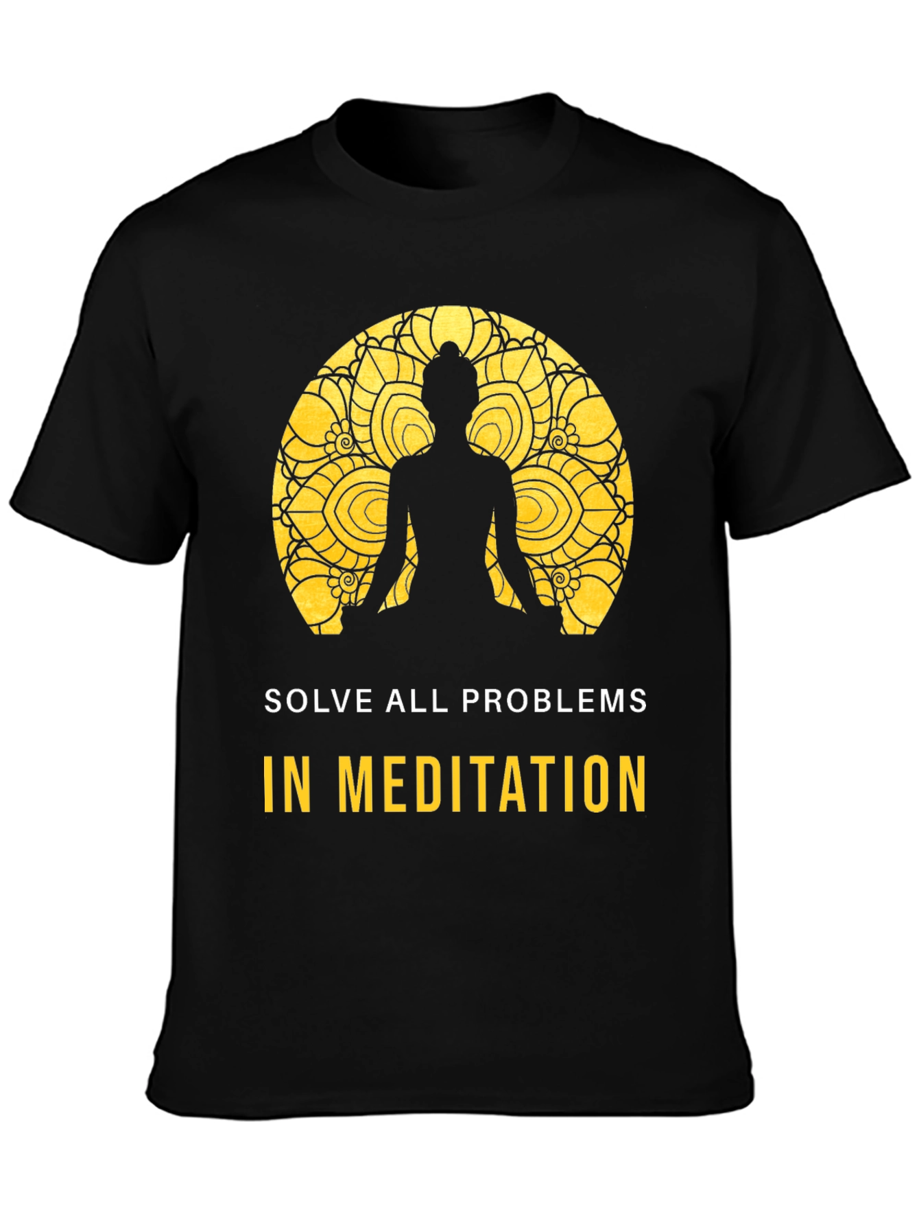 Meditation T-Shirt - Solve All Problems