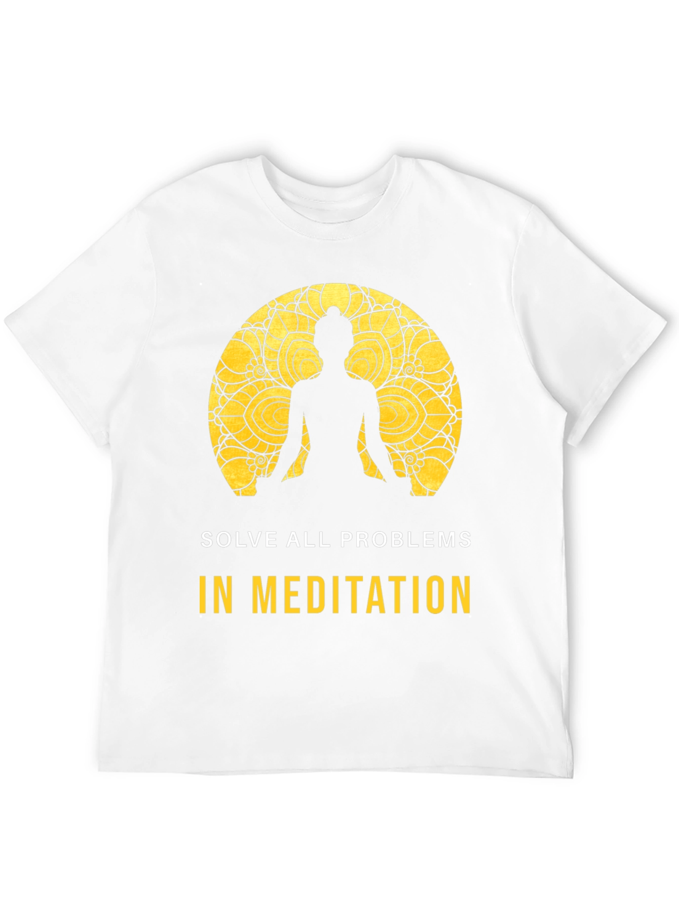 Meditation T-Shirt - Solve All Problems
