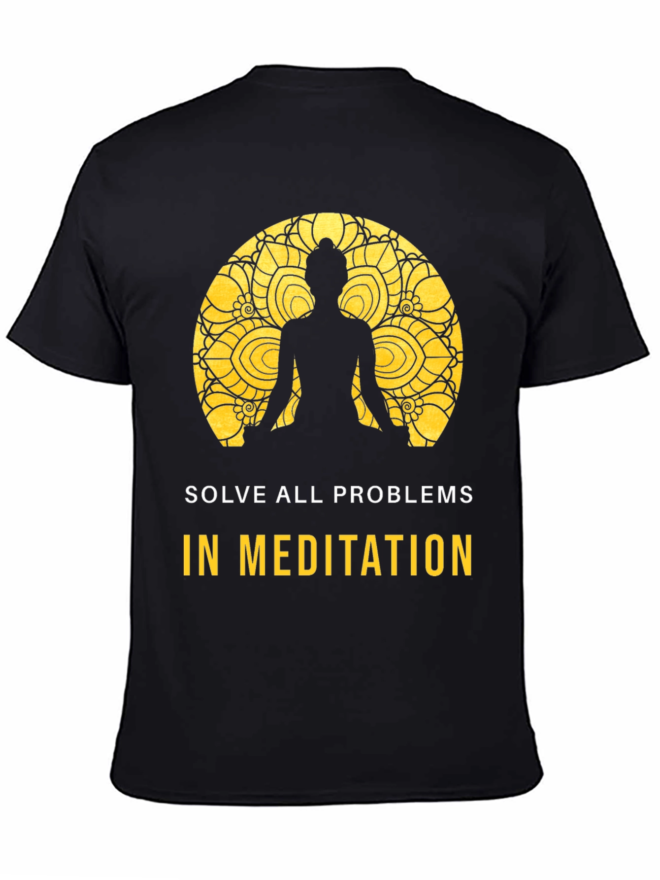 Meditation T-Shirt - Solve All Problems