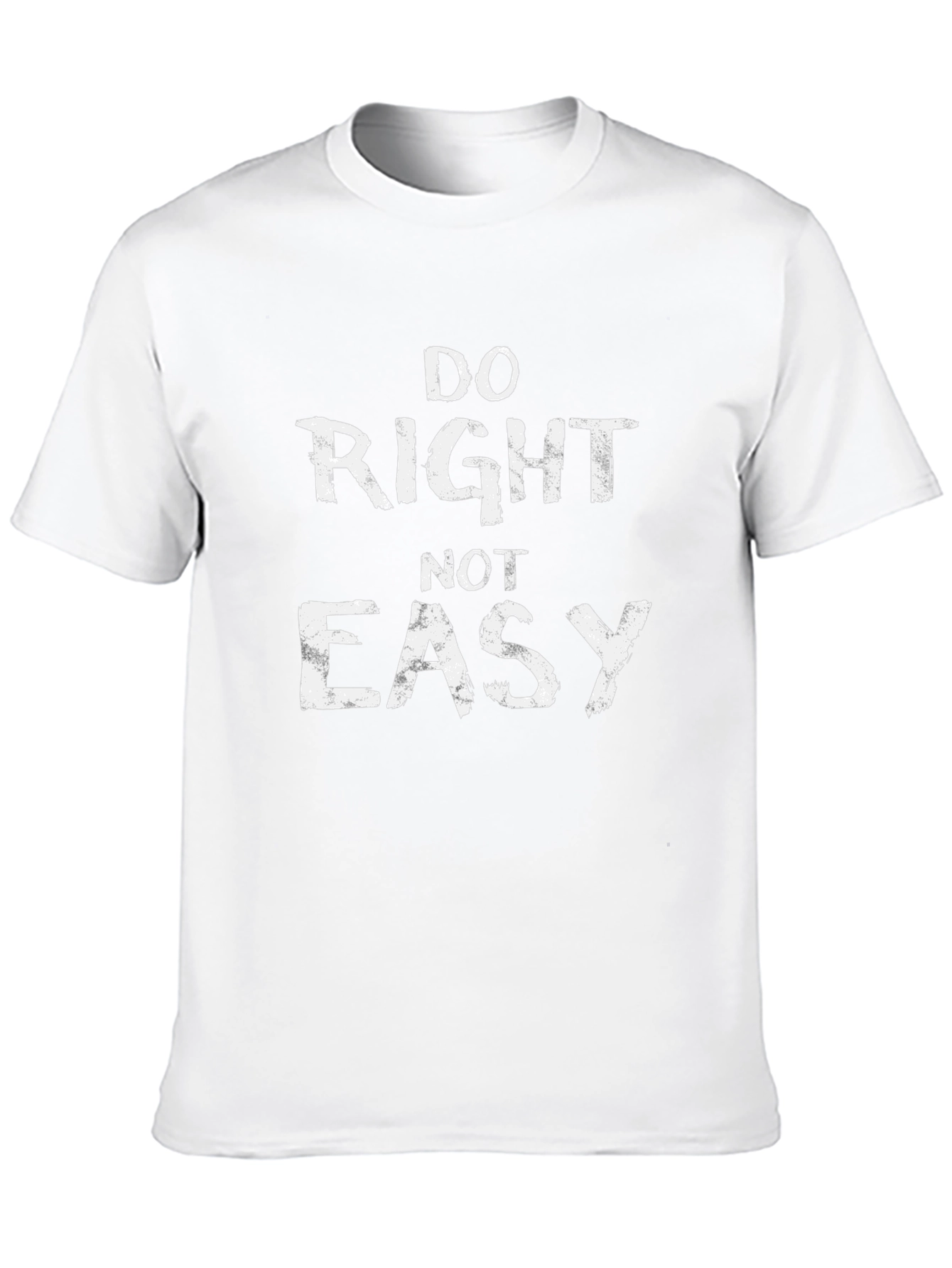Do Right Not Easy Graphic T-Shirt