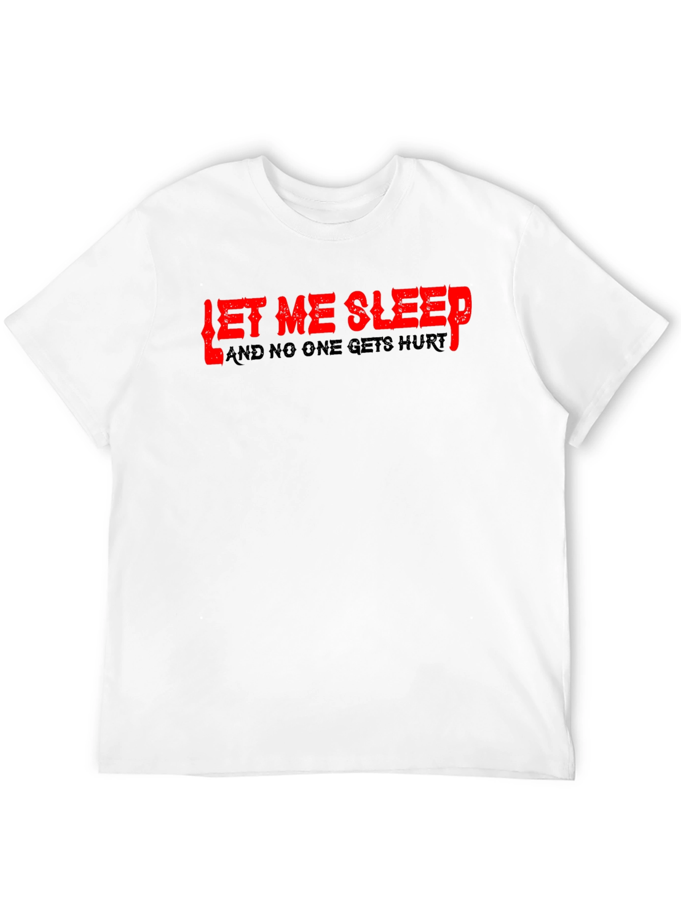 Let Me Sleep Graphic T-Shirt