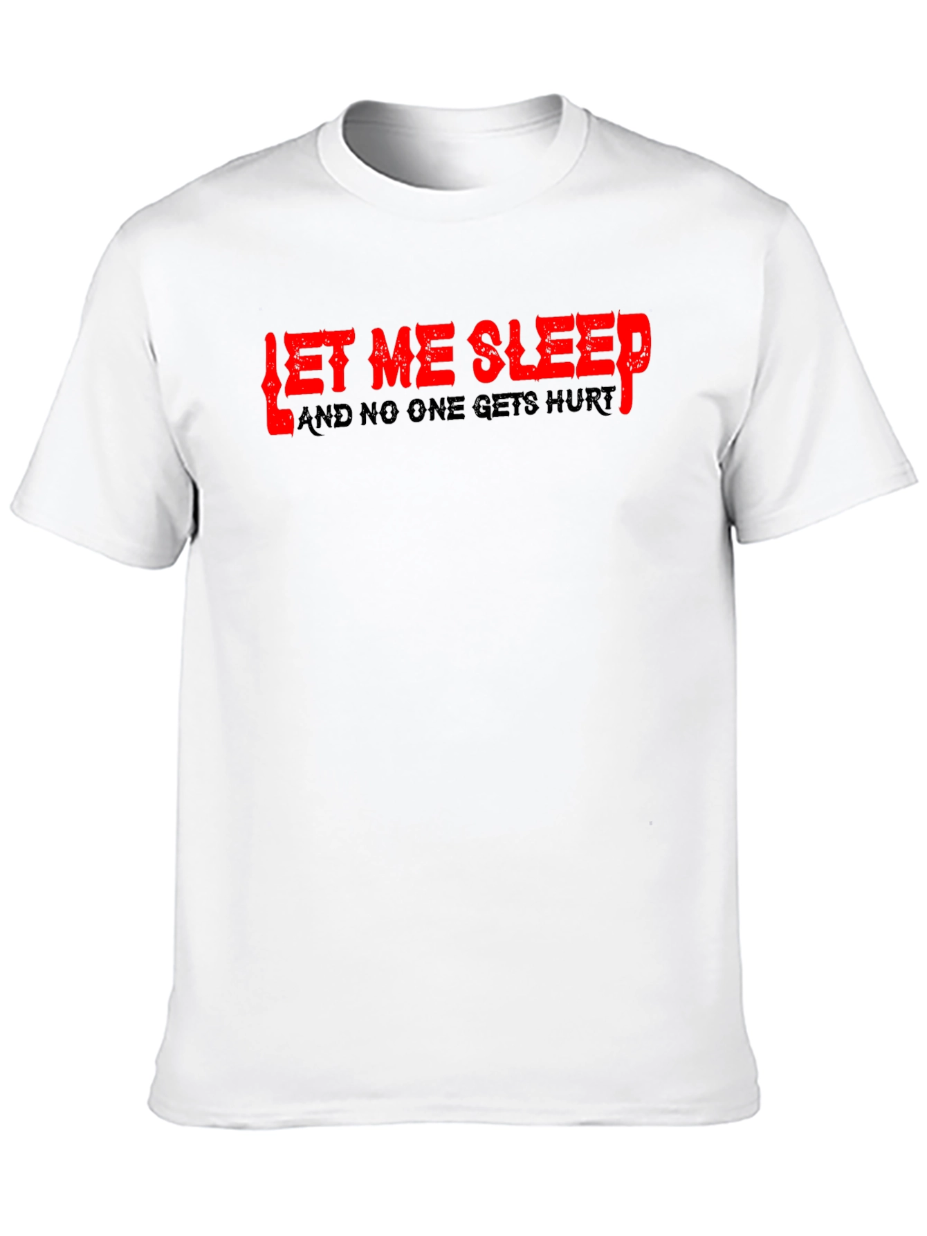Let Me Sleep Graphic T-Shirt