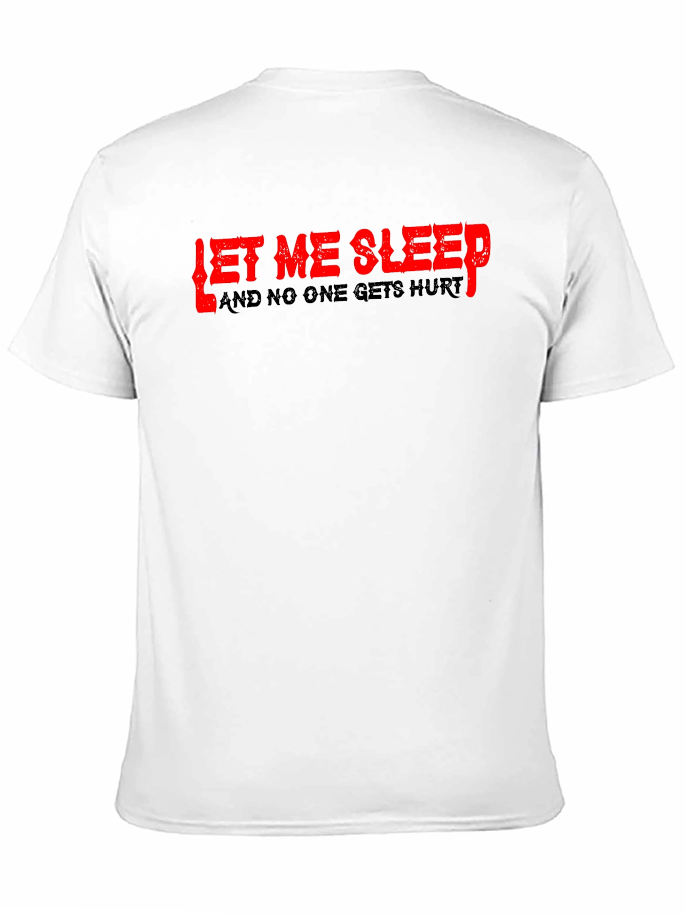 Let Me Sleep Graphic T-Shirt