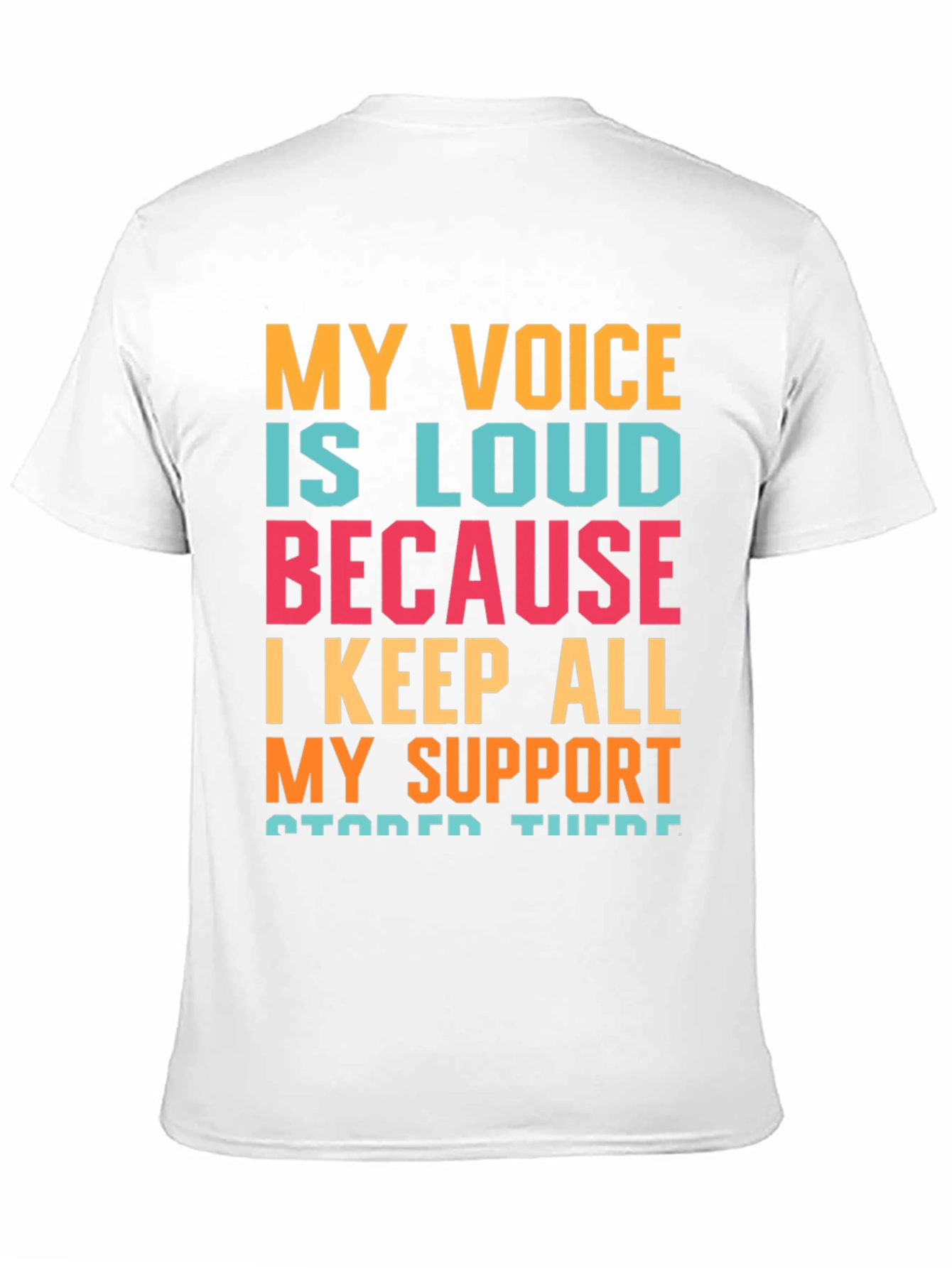 My Voice Is Loud T-Shirt Support Message Tee