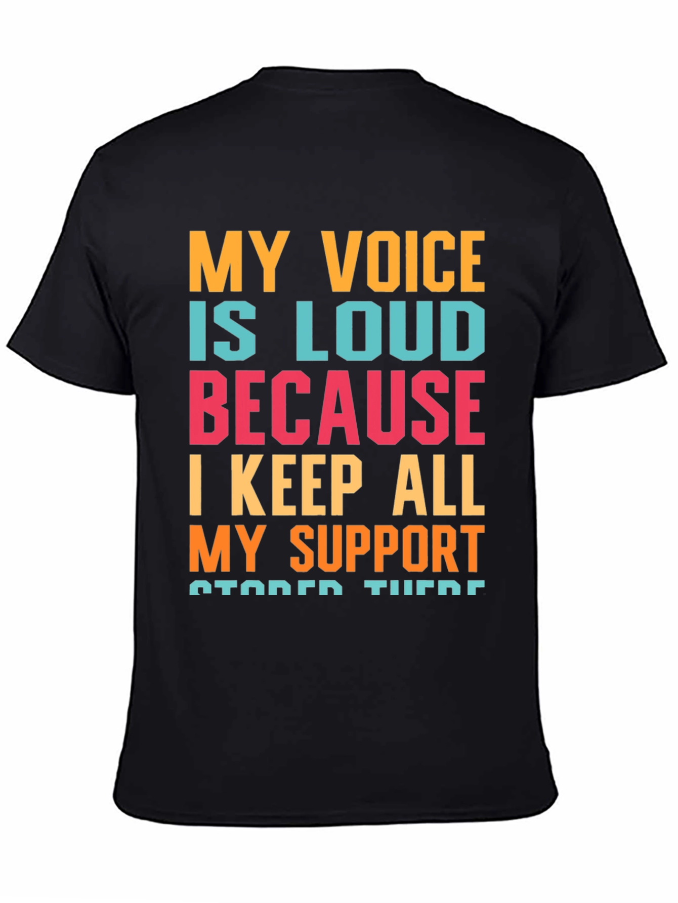 My Voice Is Loud T-Shirt Support Message Tee