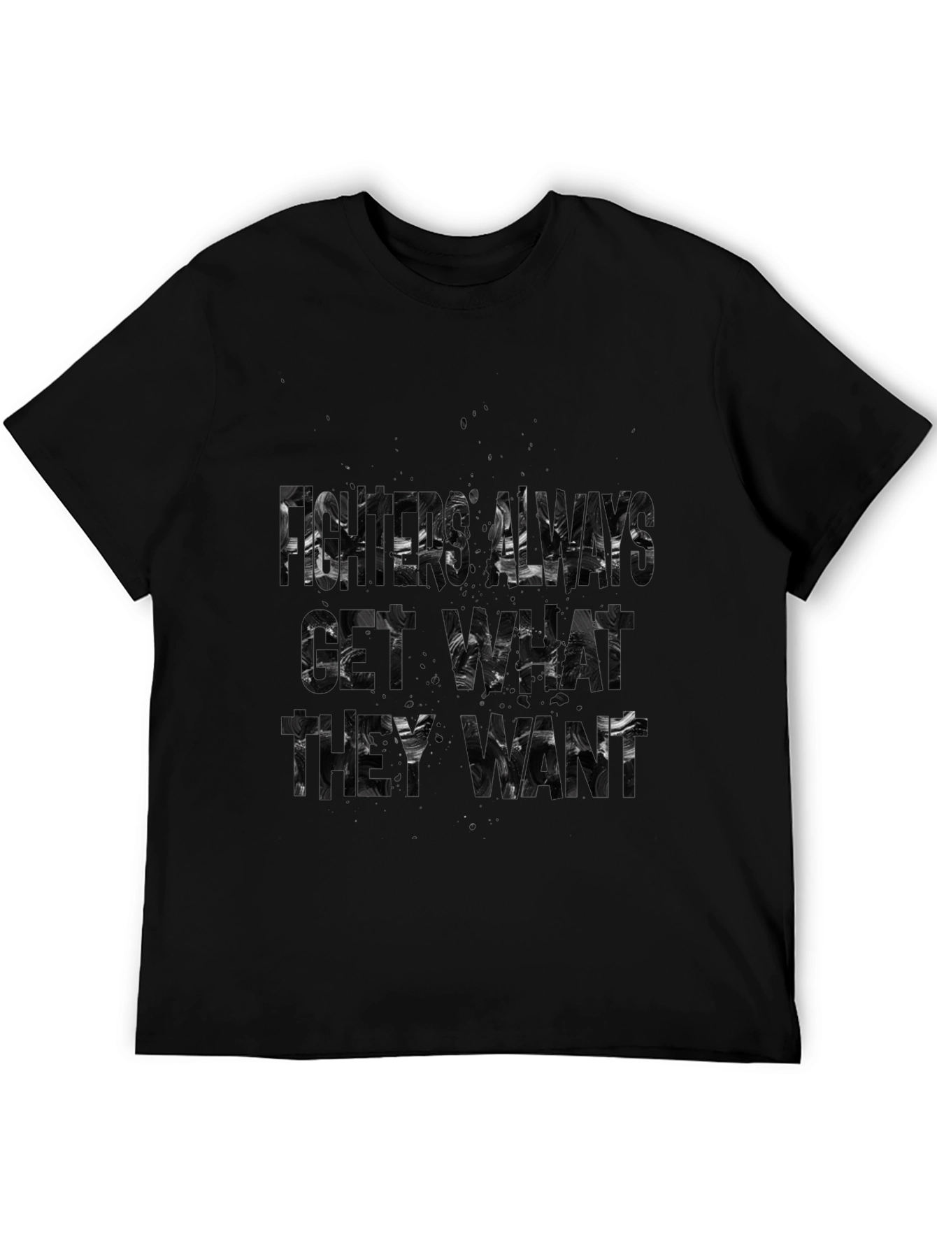 Fisher Always Get What They Want Black T-Shirt
