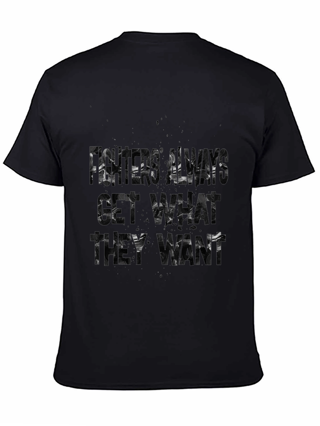 Fisher Always Get What They Want Black T-Shirt