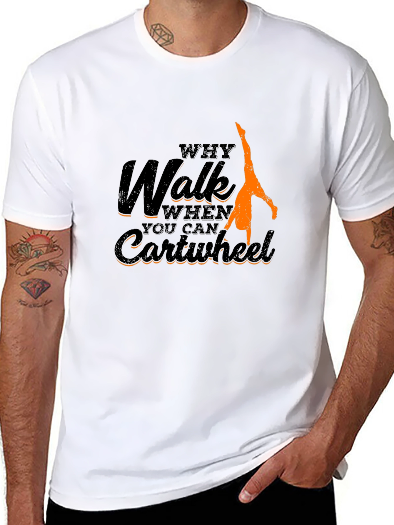 Why Walk Cartwheel T-Shirt