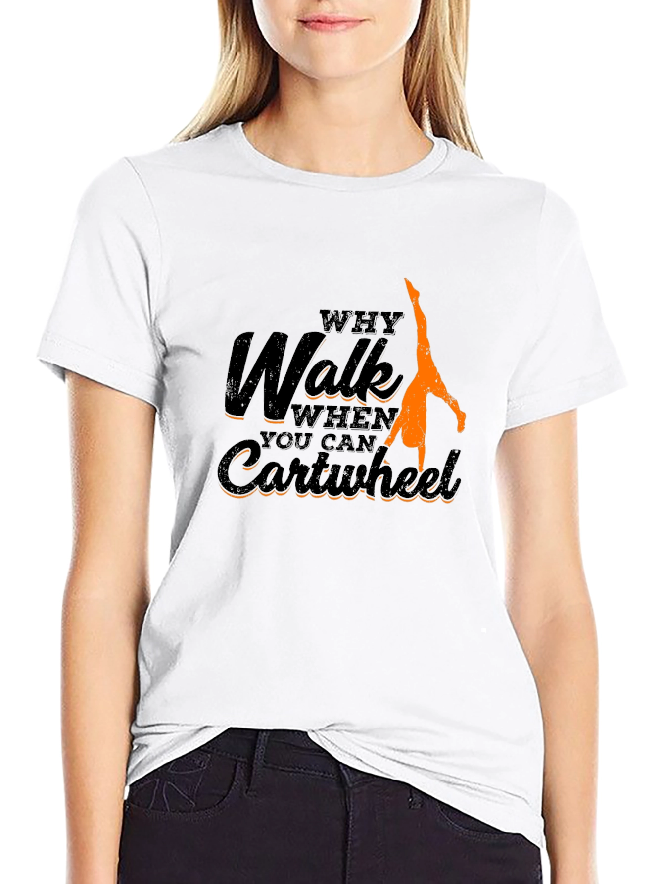 Why Walk Cartwheel T-Shirt