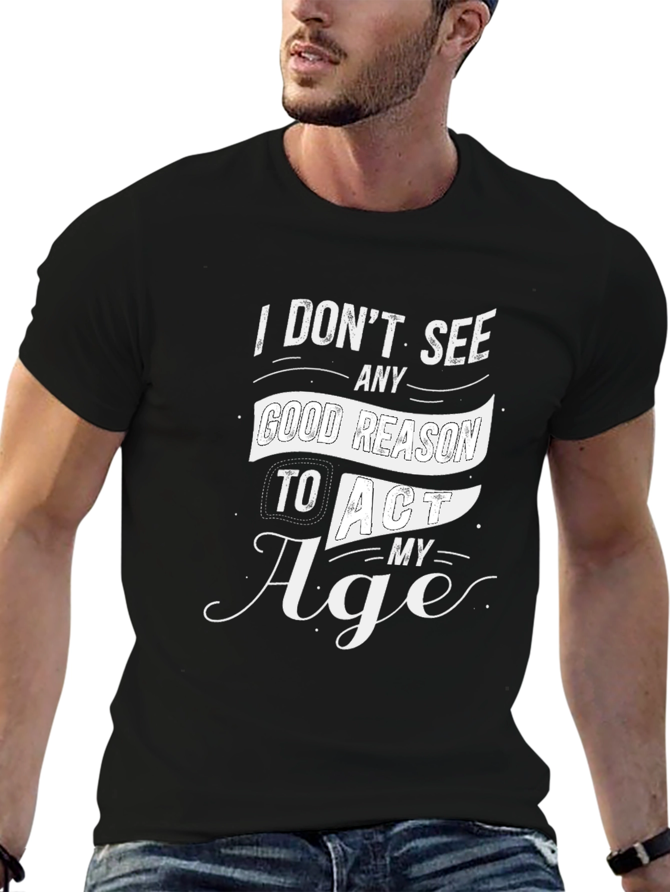 Funny Act My Age Graphic Tee
