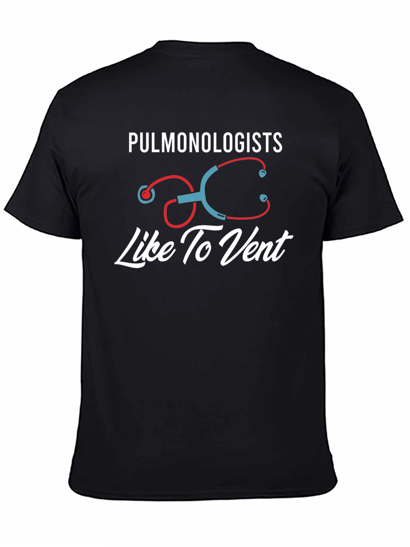 Pulmonologists Like To Vent Graphic T-Shirt