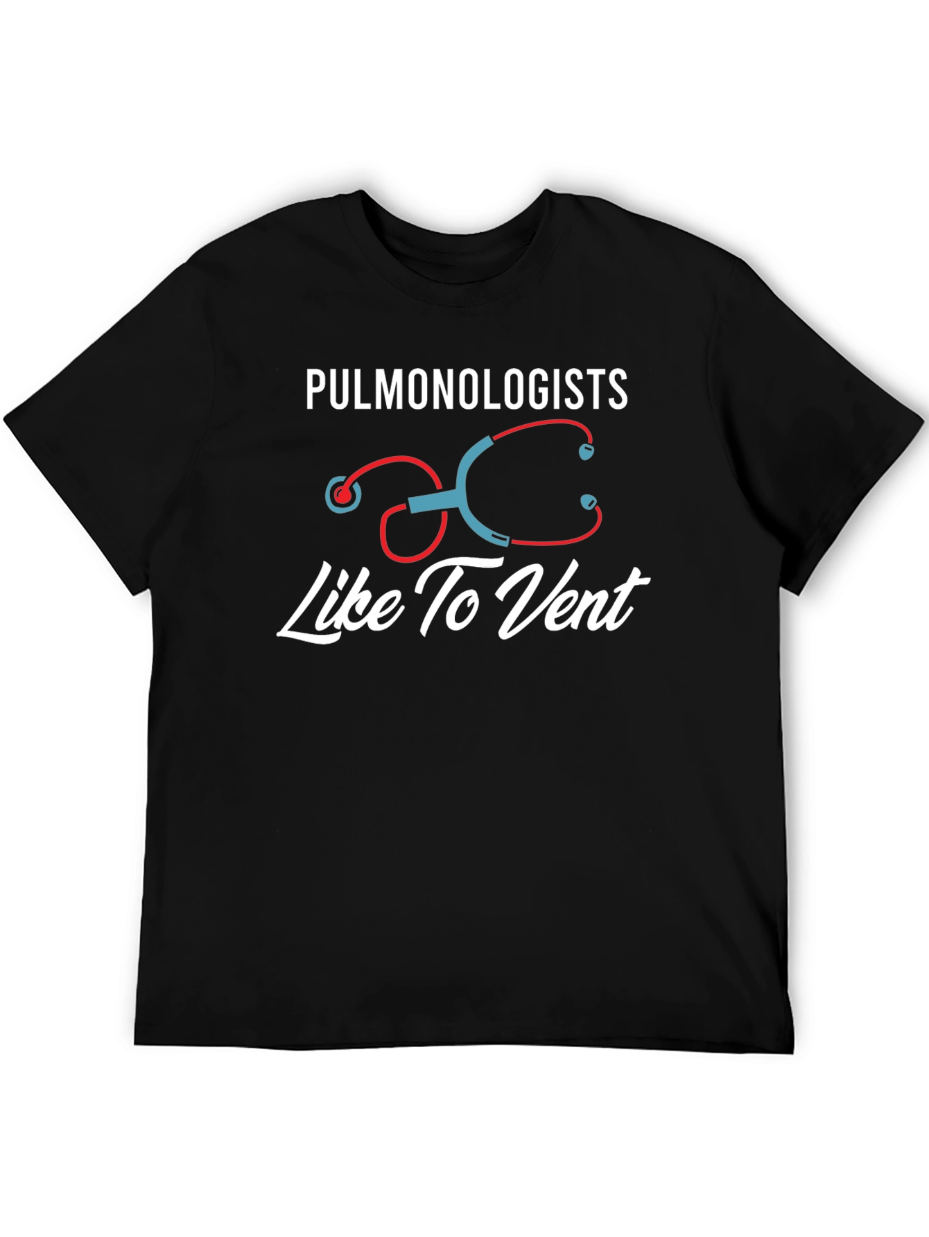 Pulmonologists Like To Vent Graphic T-Shirt