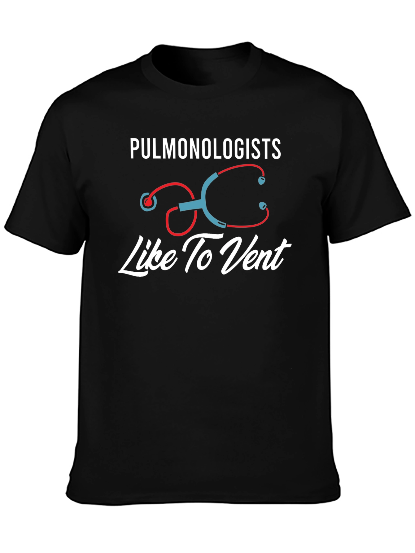 Pulmonologists Like To Vent Graphic T-Shirt