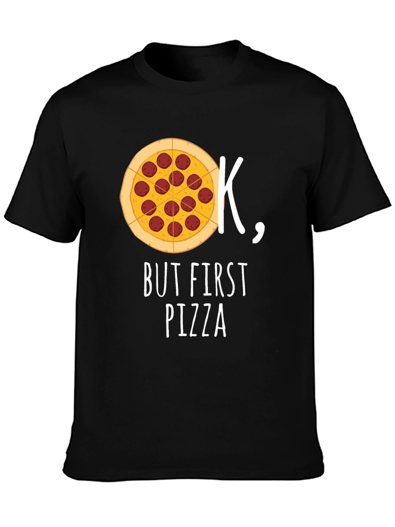 Ok But First Pizza Black Graphic T-Shirt