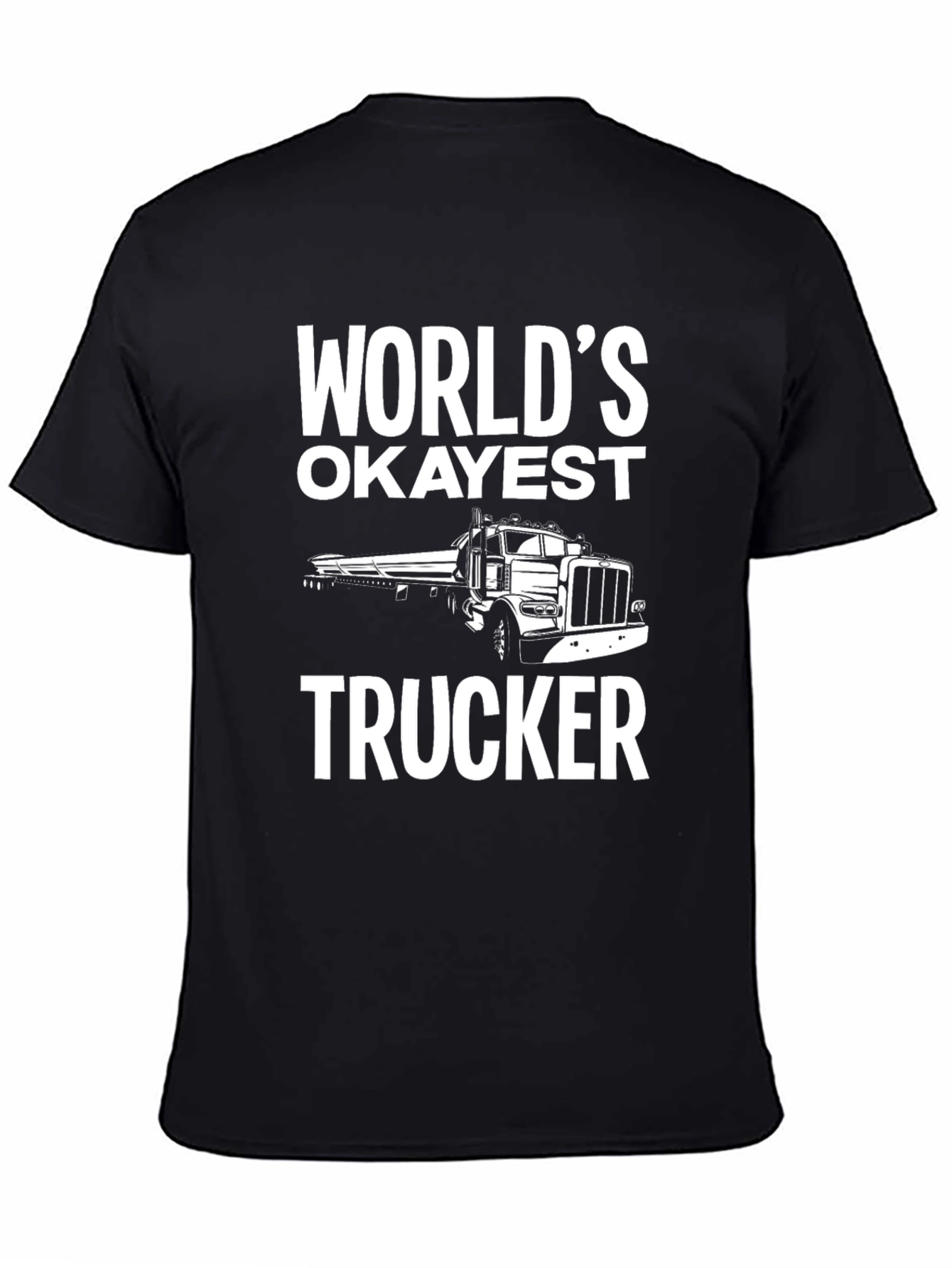 Worlds Okayest Trucker Black T-Shirt