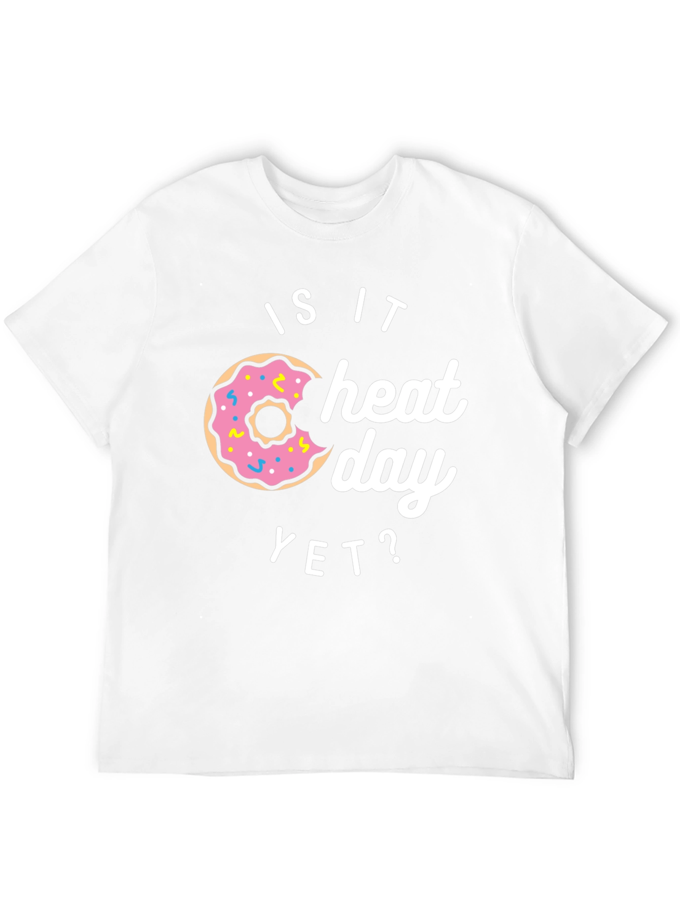 Is It Cheat Day Yet? Donut Graphic Tee