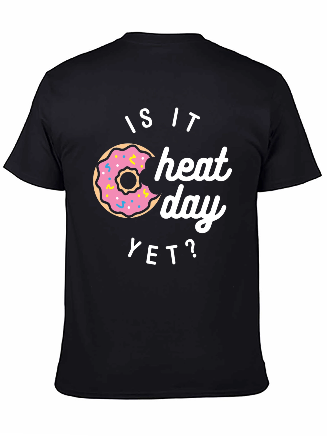 Is It Cheat Day Yet? Donut Graphic Tee