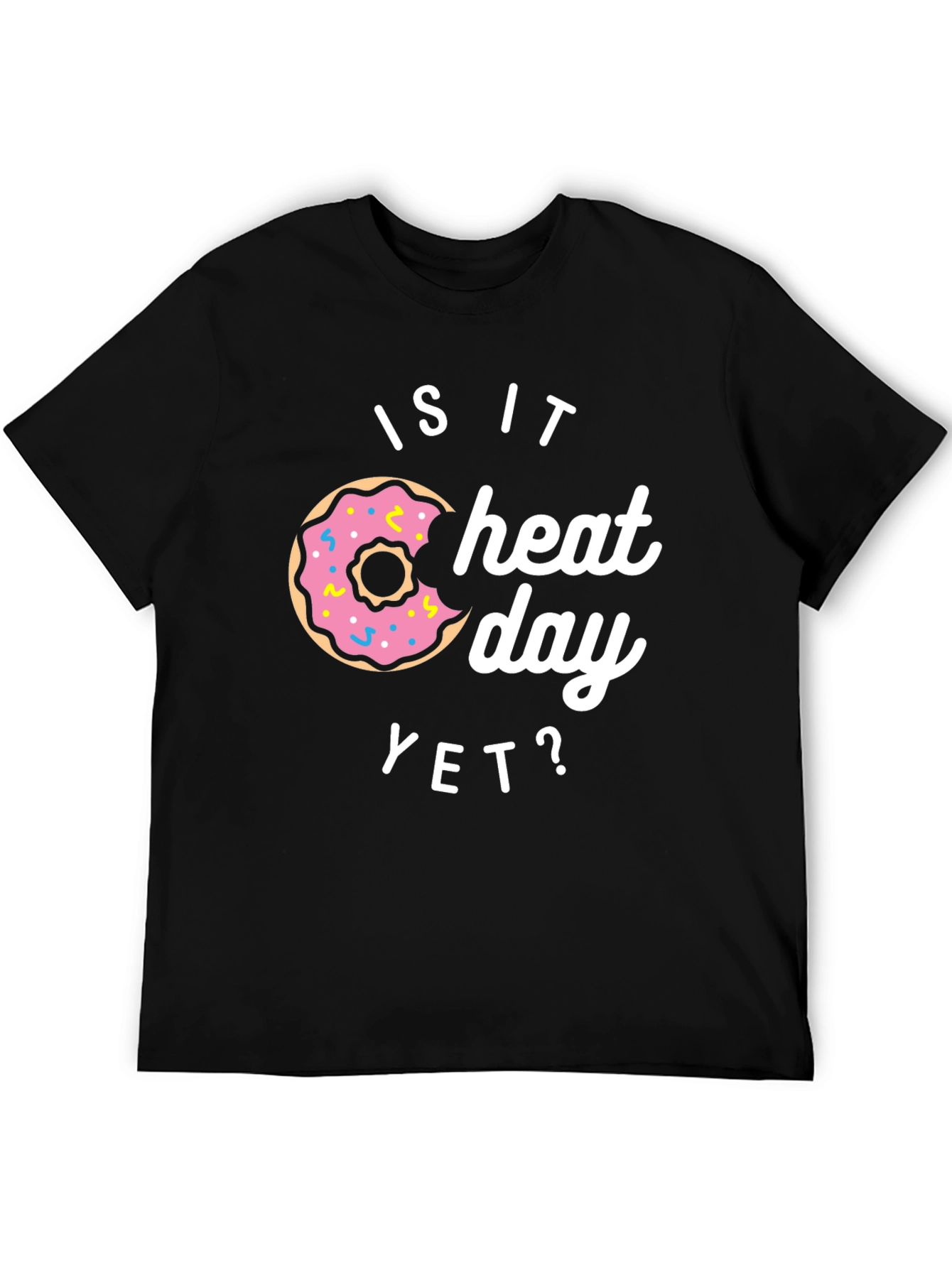Is It Cheat Day Yet? Donut Graphic Tee