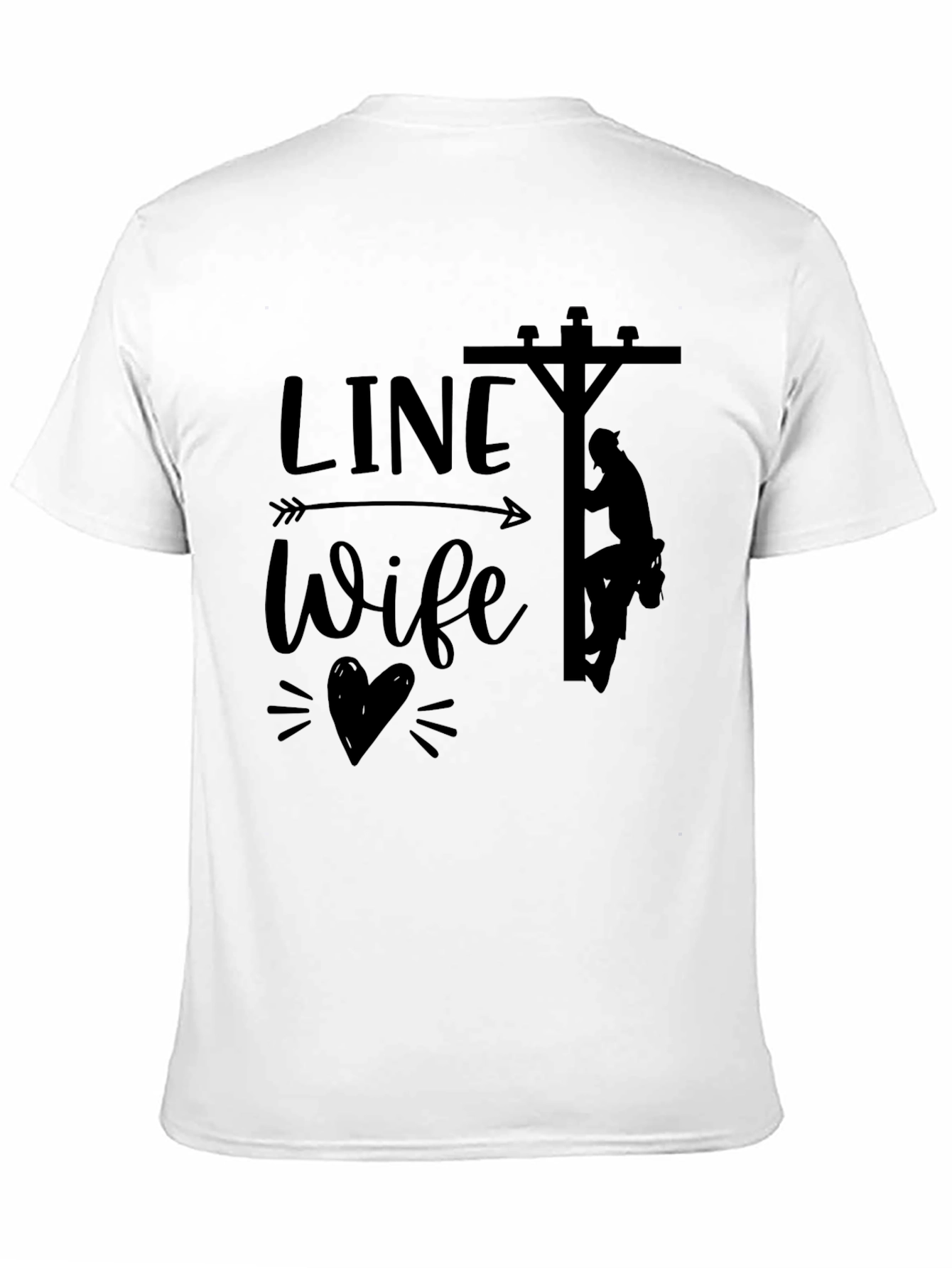 Line Wife Tee - Show Your Support