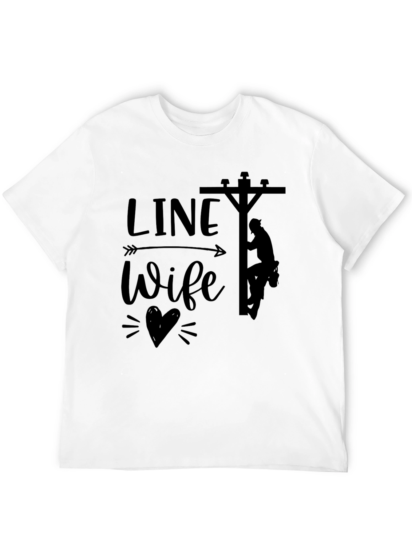 Line Wife Tee - Show Your Support