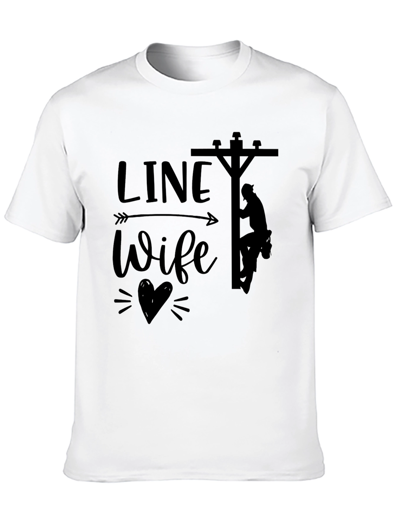 Line Wife Tee - Show Your Support
