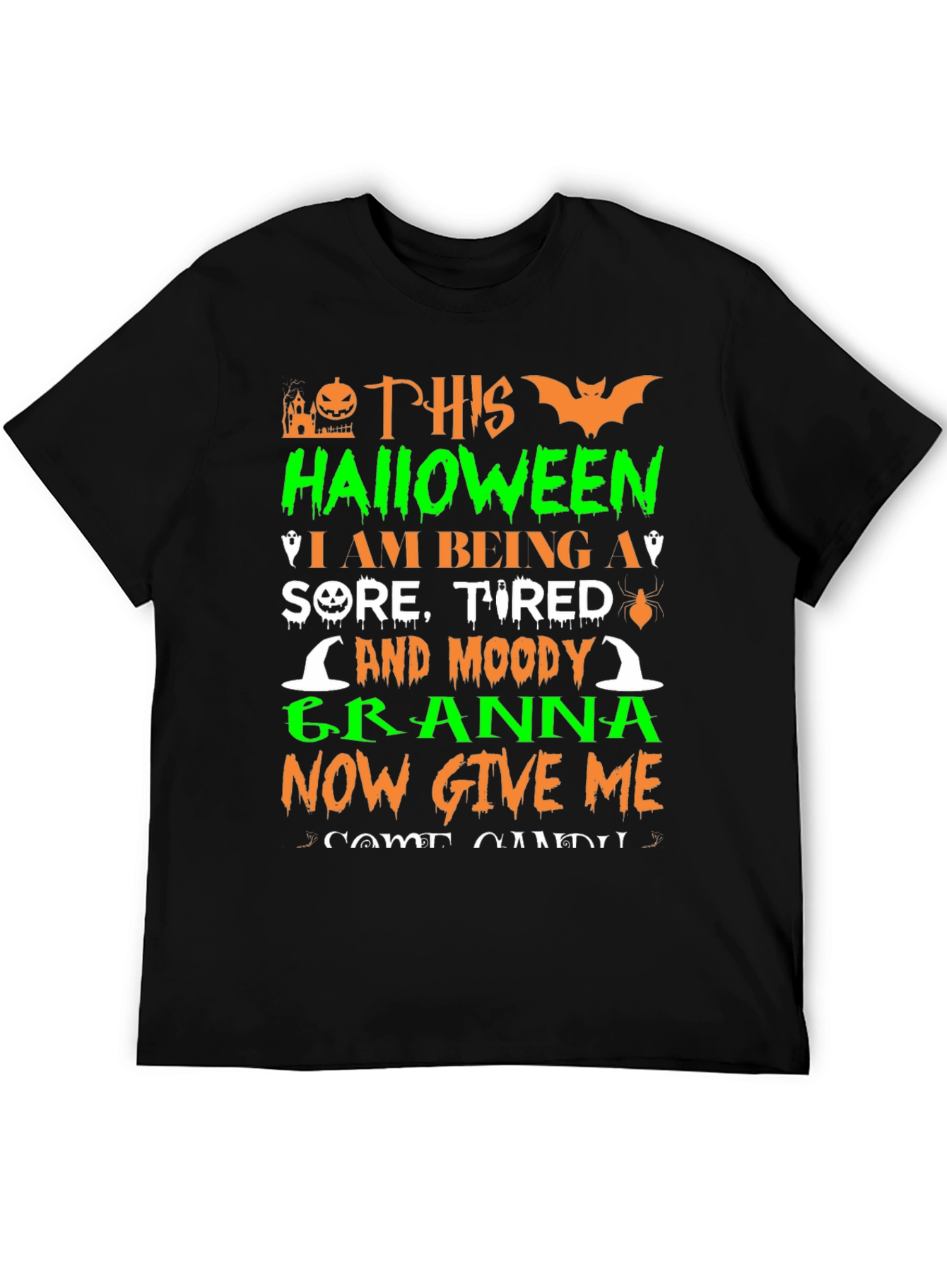 Halloween Granna T-Shirt - Sore Tired and Moody!