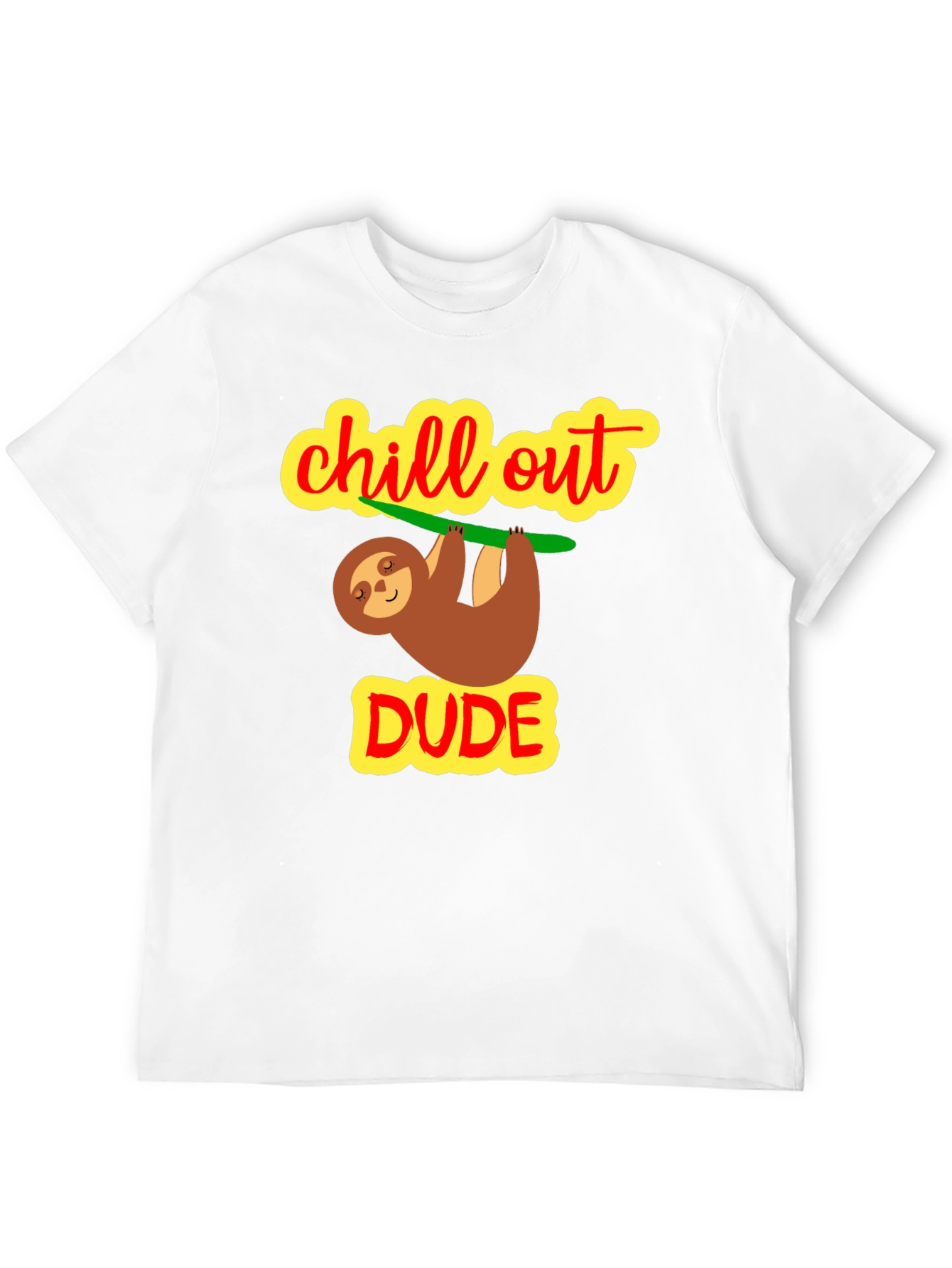 Chill Out Dude Sloth Graphic Tee - Relaxed Fit