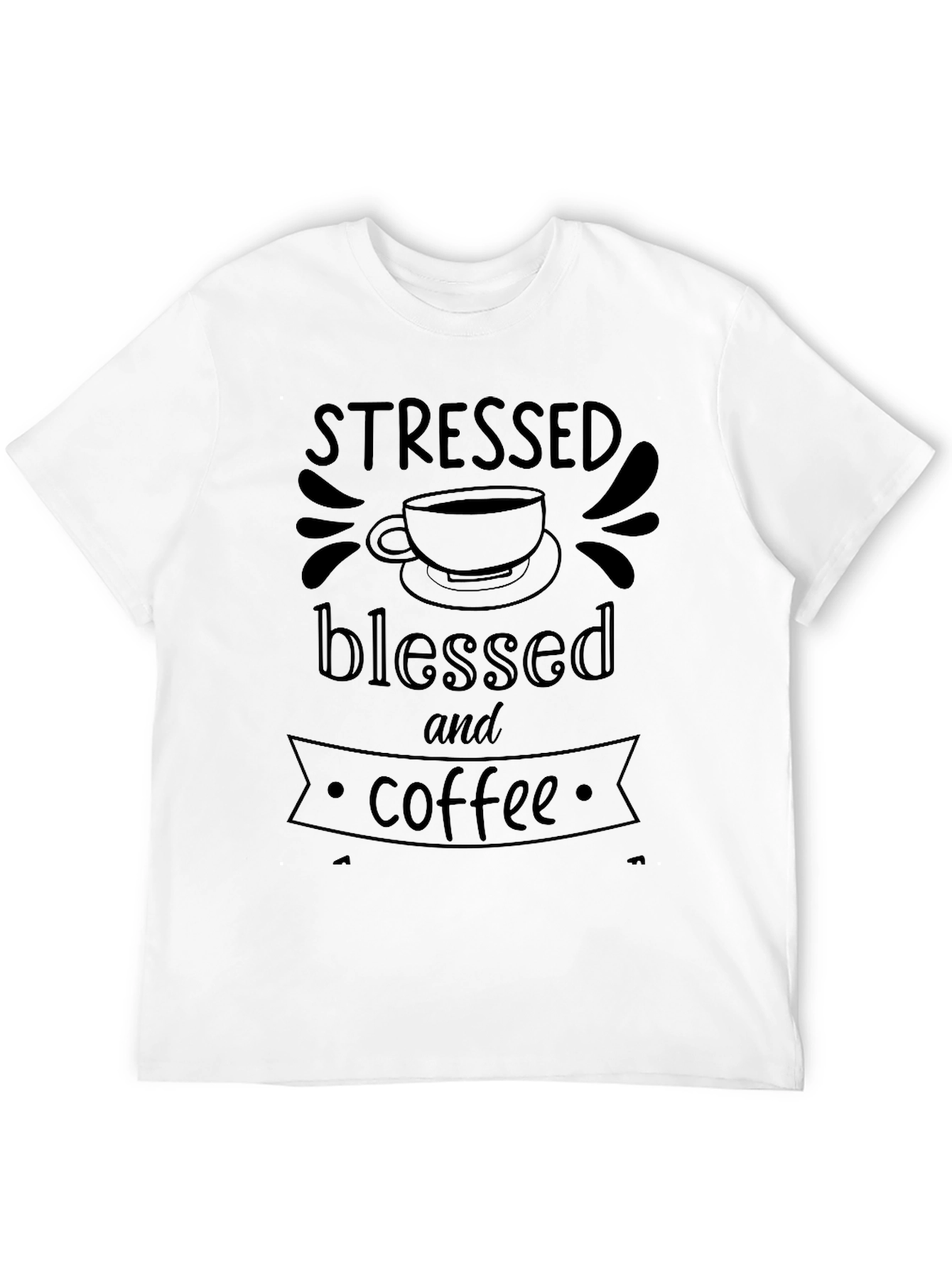 Stressed Blessed Coffee T-Shirt - Black