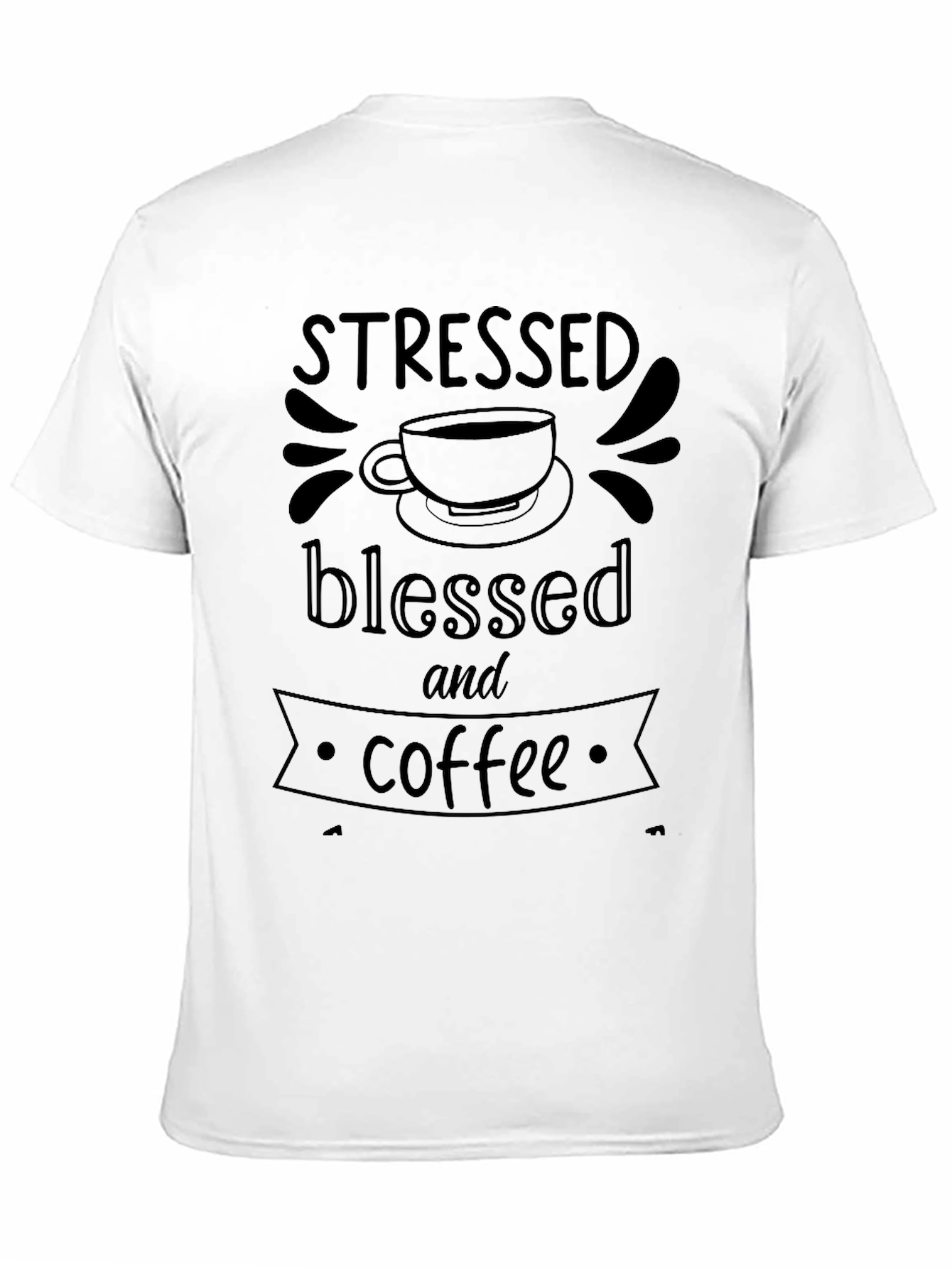 Stressed Blessed Coffee T-Shirt - Black