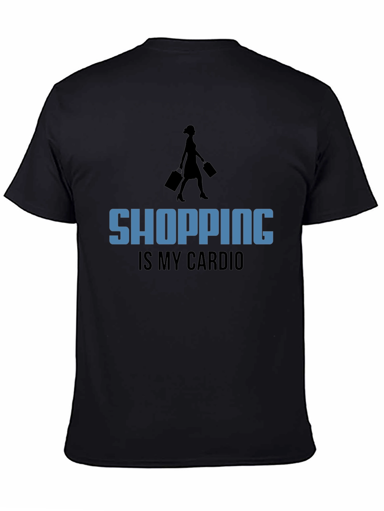 Shopping is My Cardio T-Shirt