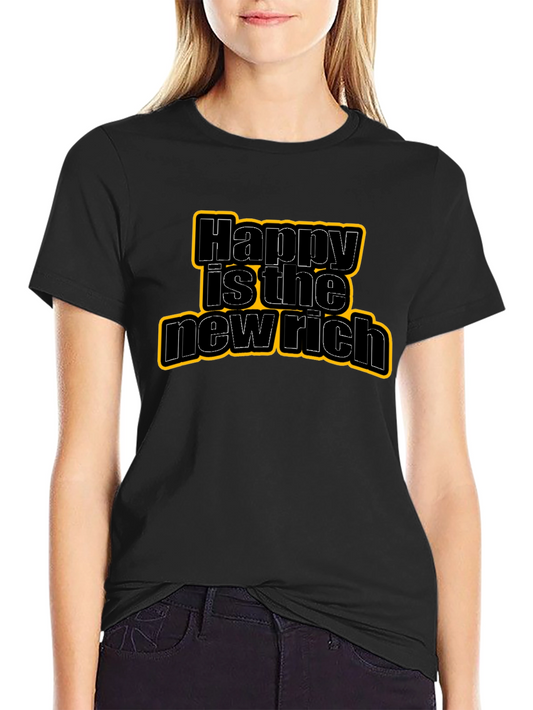 Happy Is The New Rich Graphic Tee