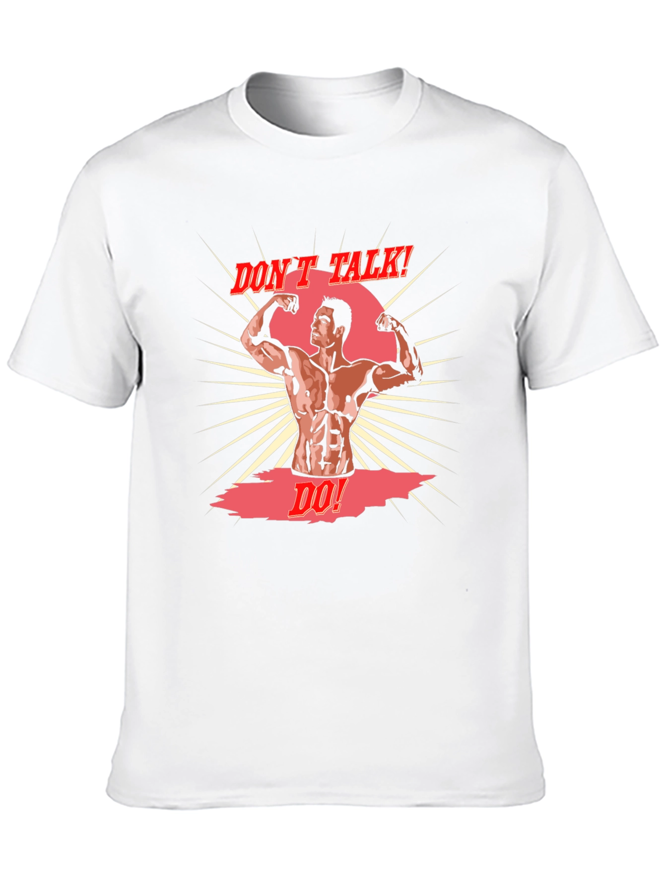 Dont Talk! Do! Gym Motivation Graphic Tee