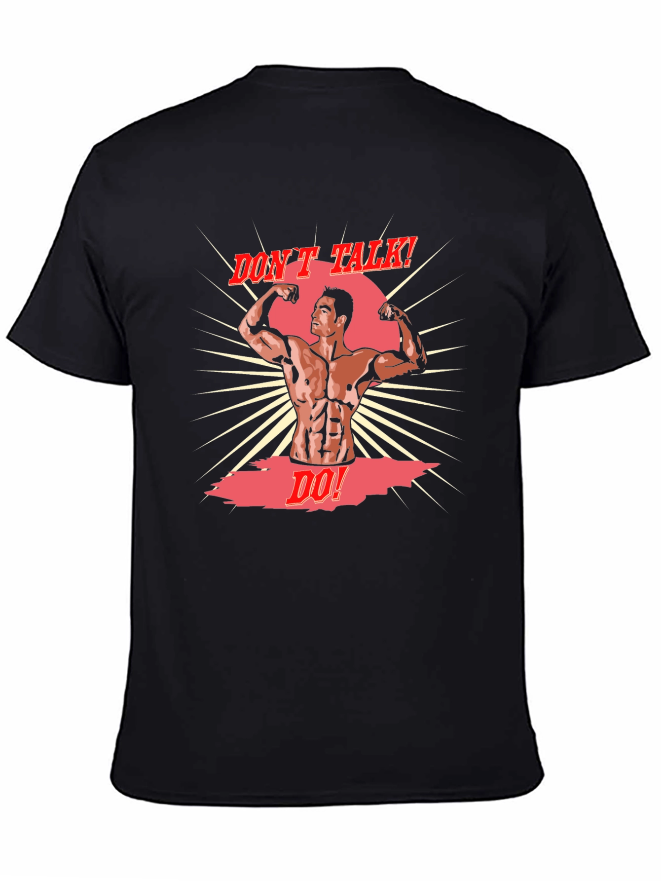 Dont Talk! Do! Gym Motivation Graphic Tee