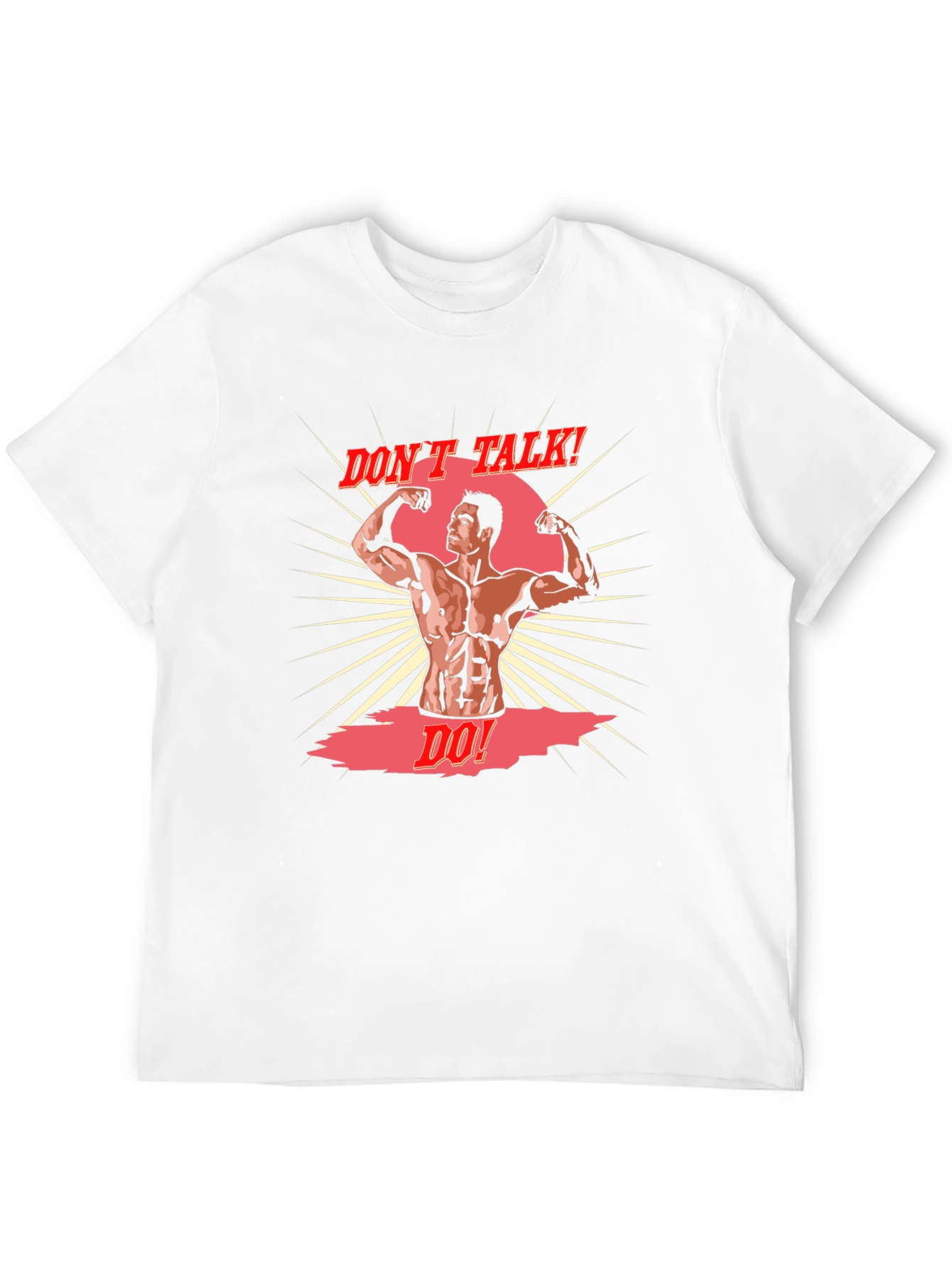 Dont Talk! Do! Gym Motivation Graphic Tee