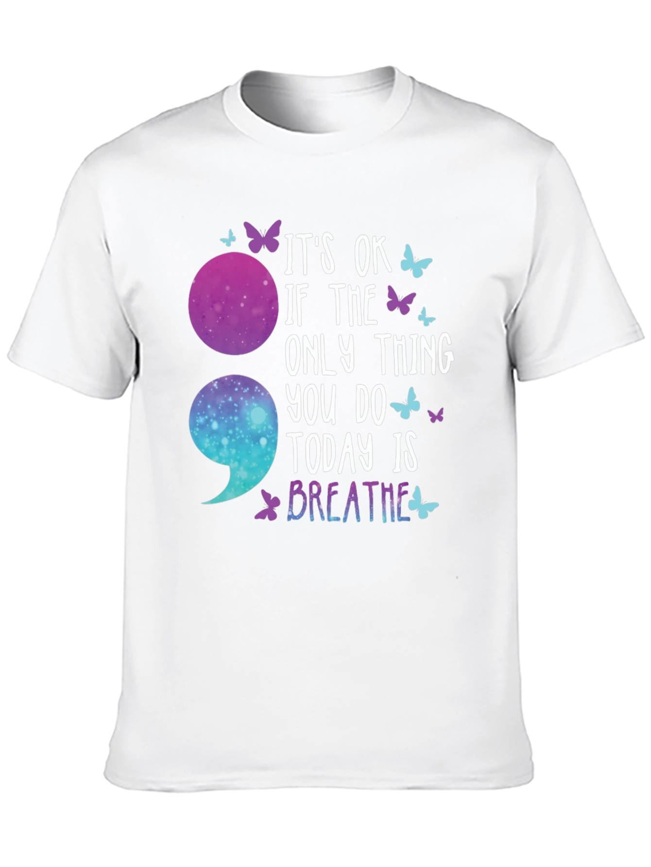 Its Ok Breathe Semicolon T-Shirt
