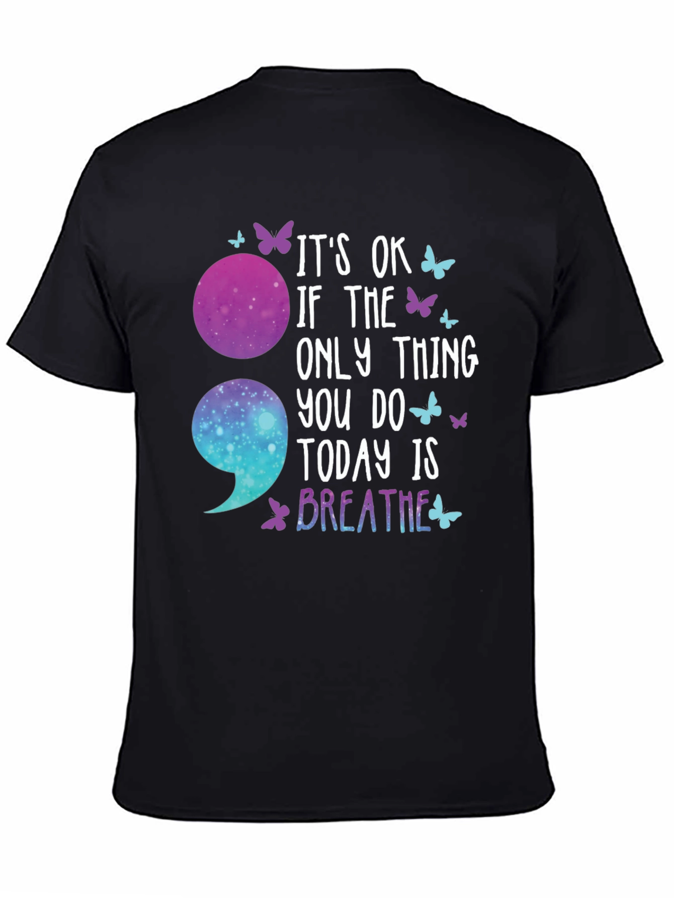 Its Ok Breathe Semicolon T-Shirt