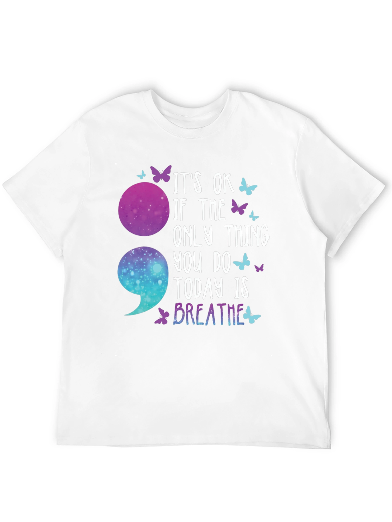 Its Ok Breathe Semicolon T-Shirt