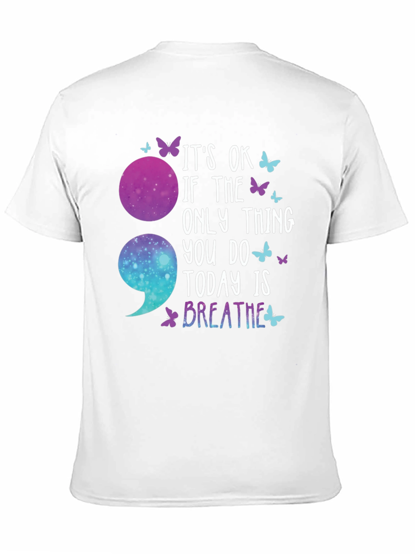 Its Ok Breathe Semicolon T-Shirt