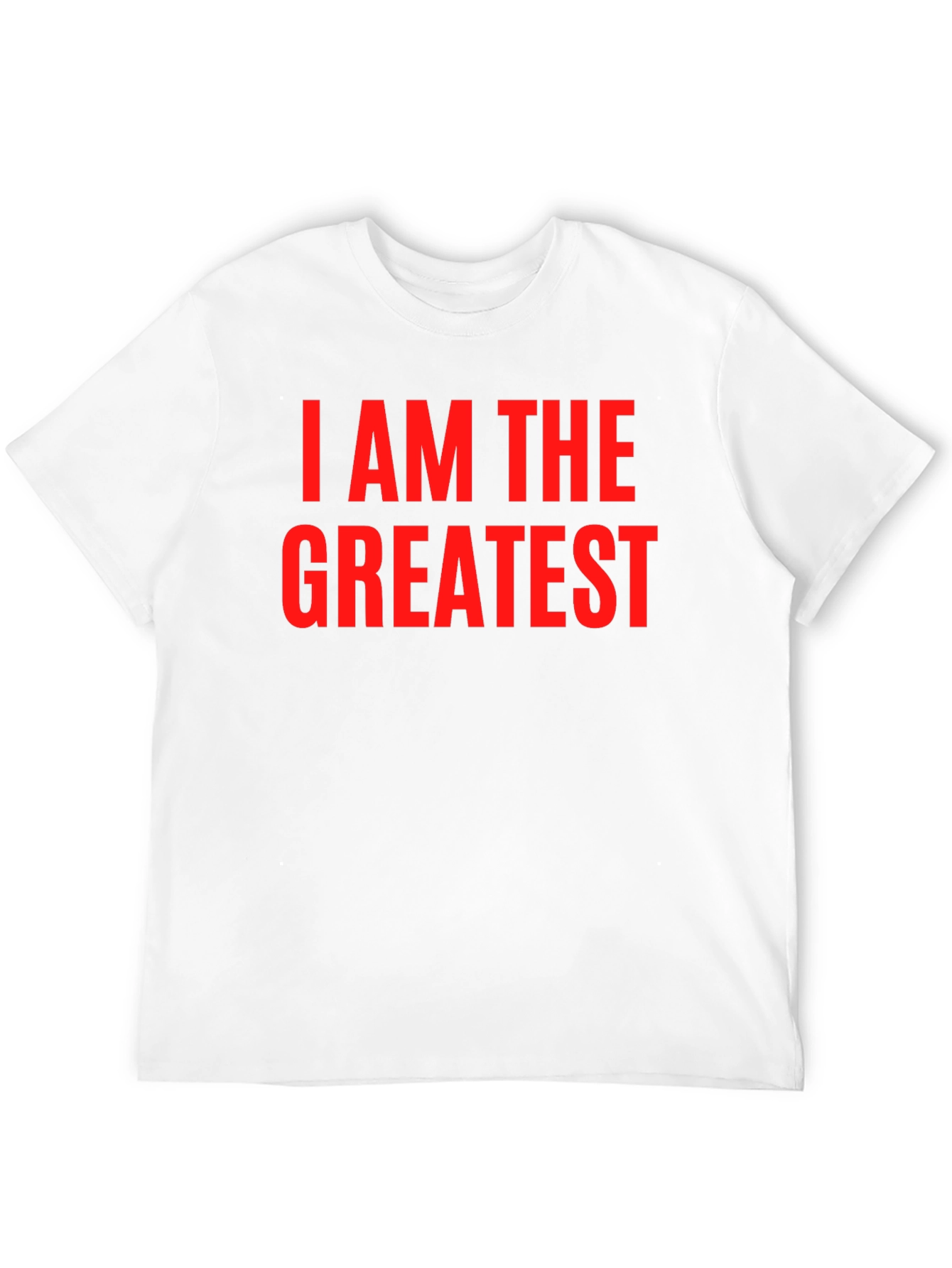 I AM THE GREATEST T-Shirt