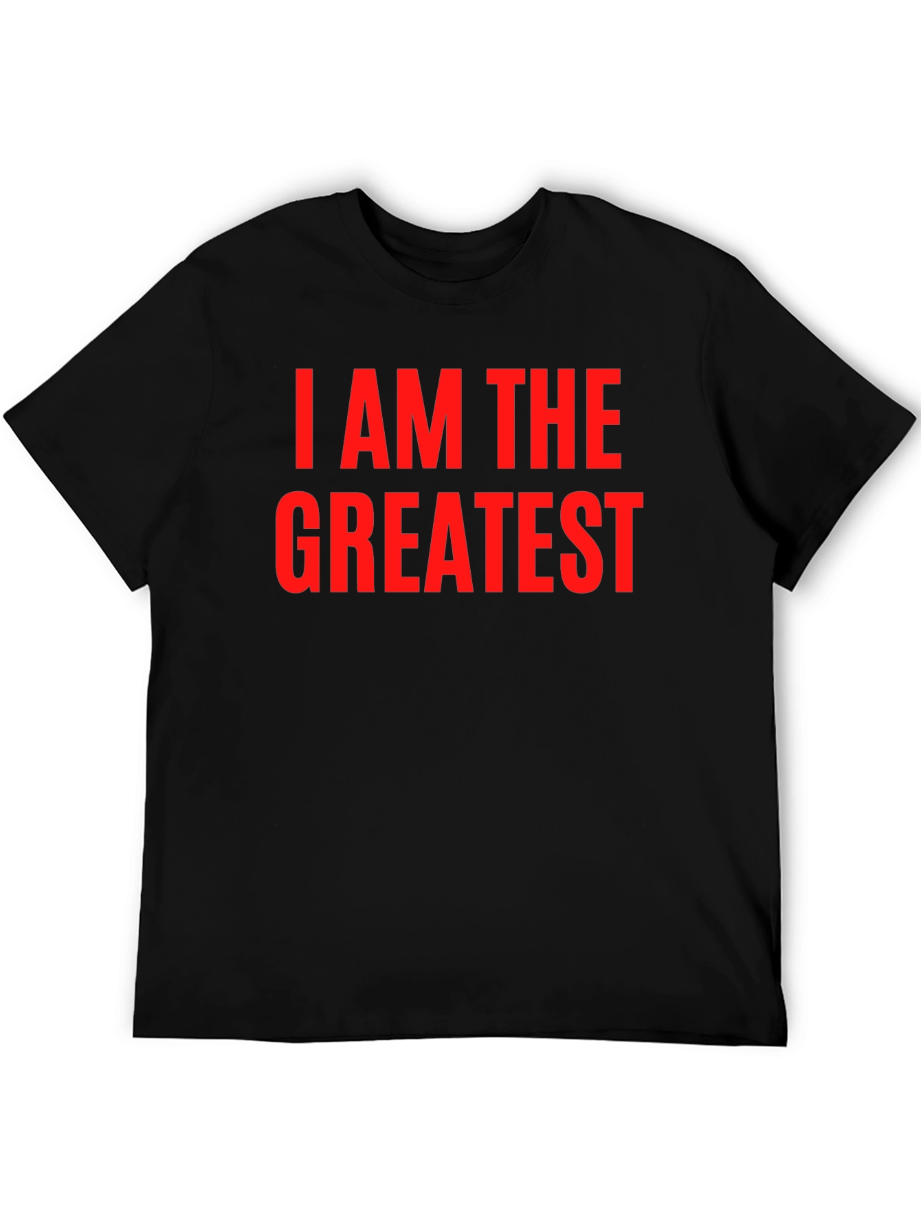 I AM THE GREATEST T-Shirt