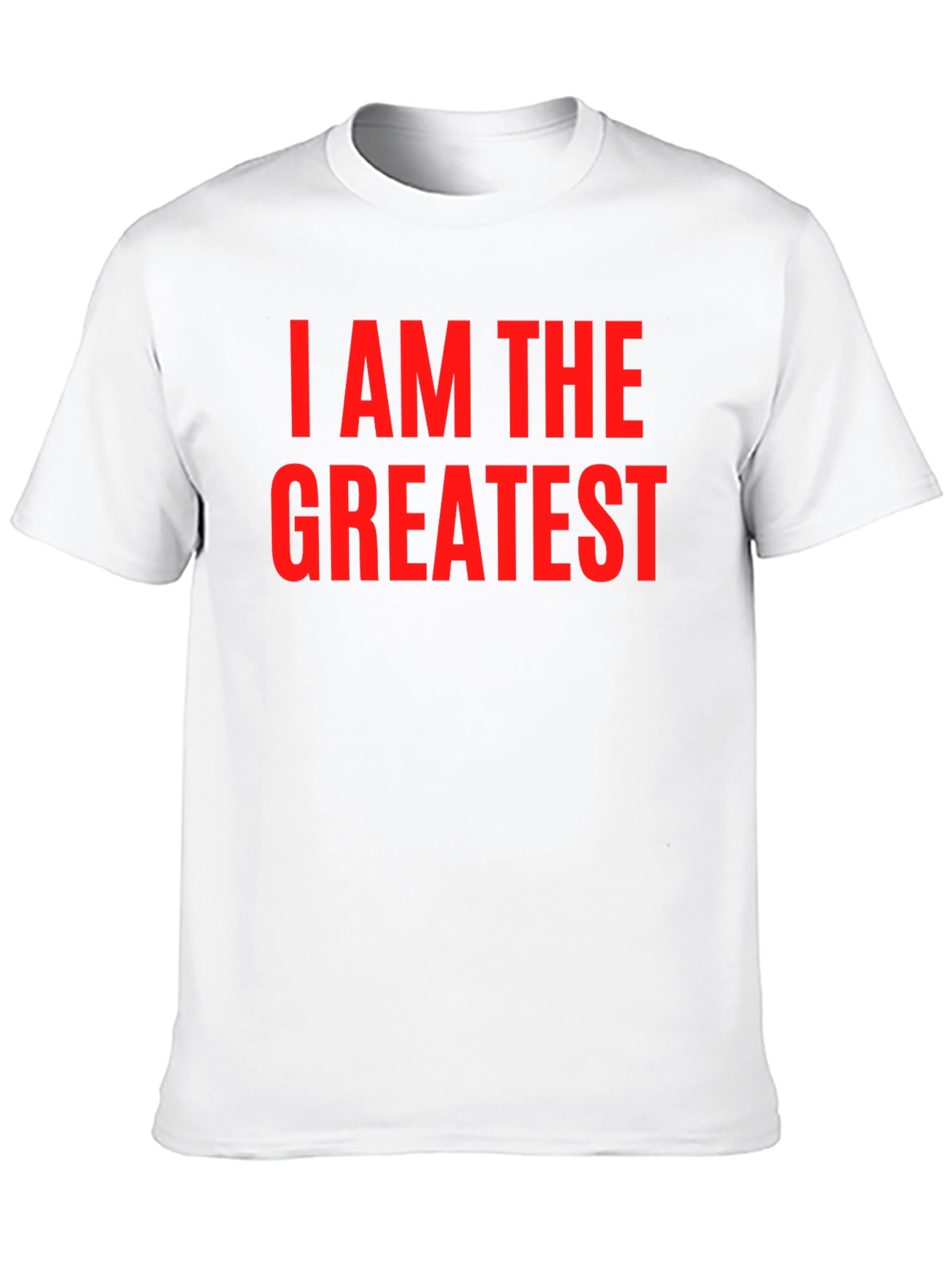 I AM THE GREATEST T-Shirt