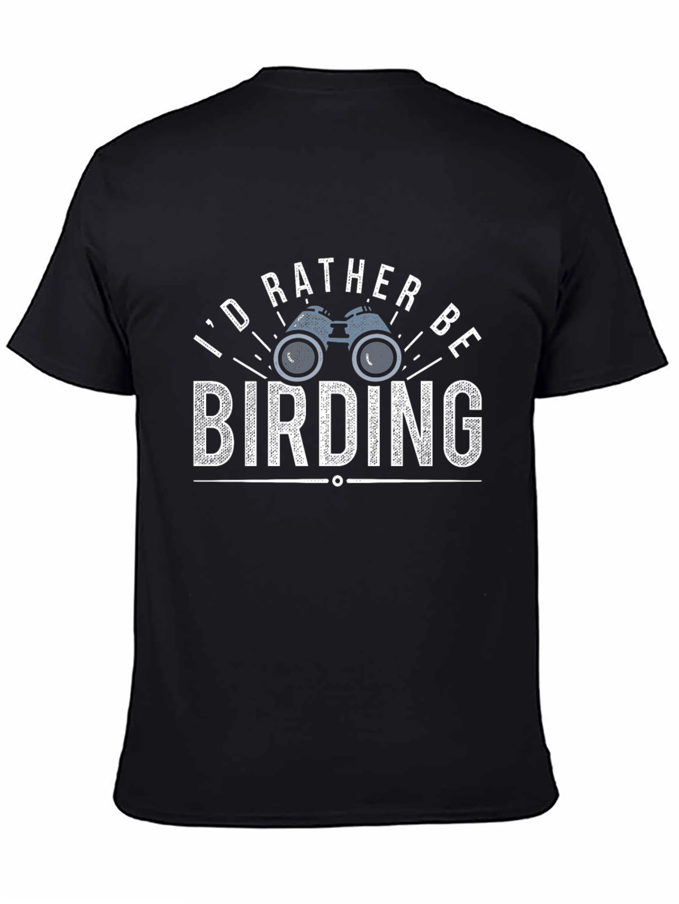 Birding Enthusiast T-Shirt: Id Rather Be Birding