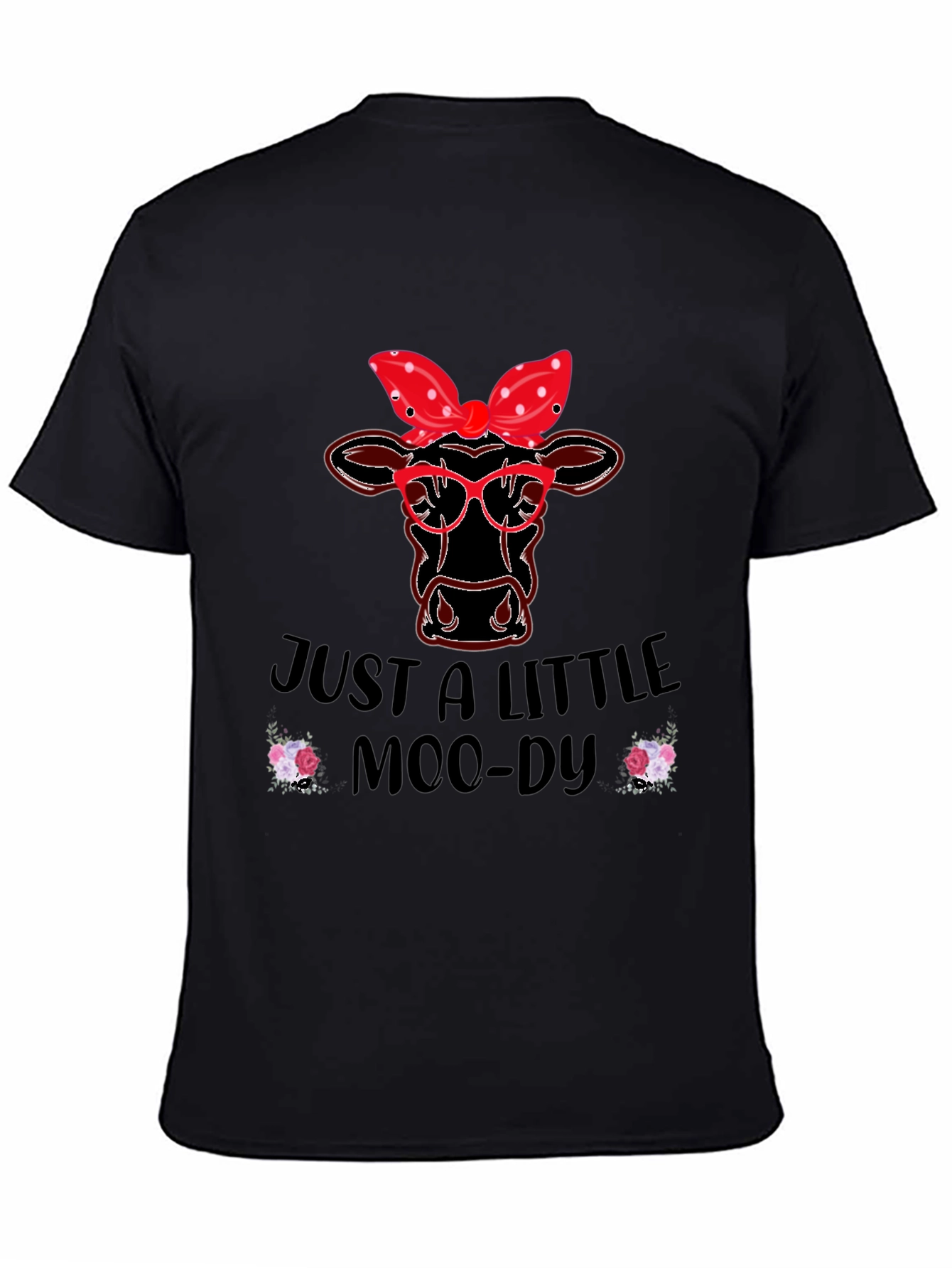 Just a Little Moody Cow T-Shirt