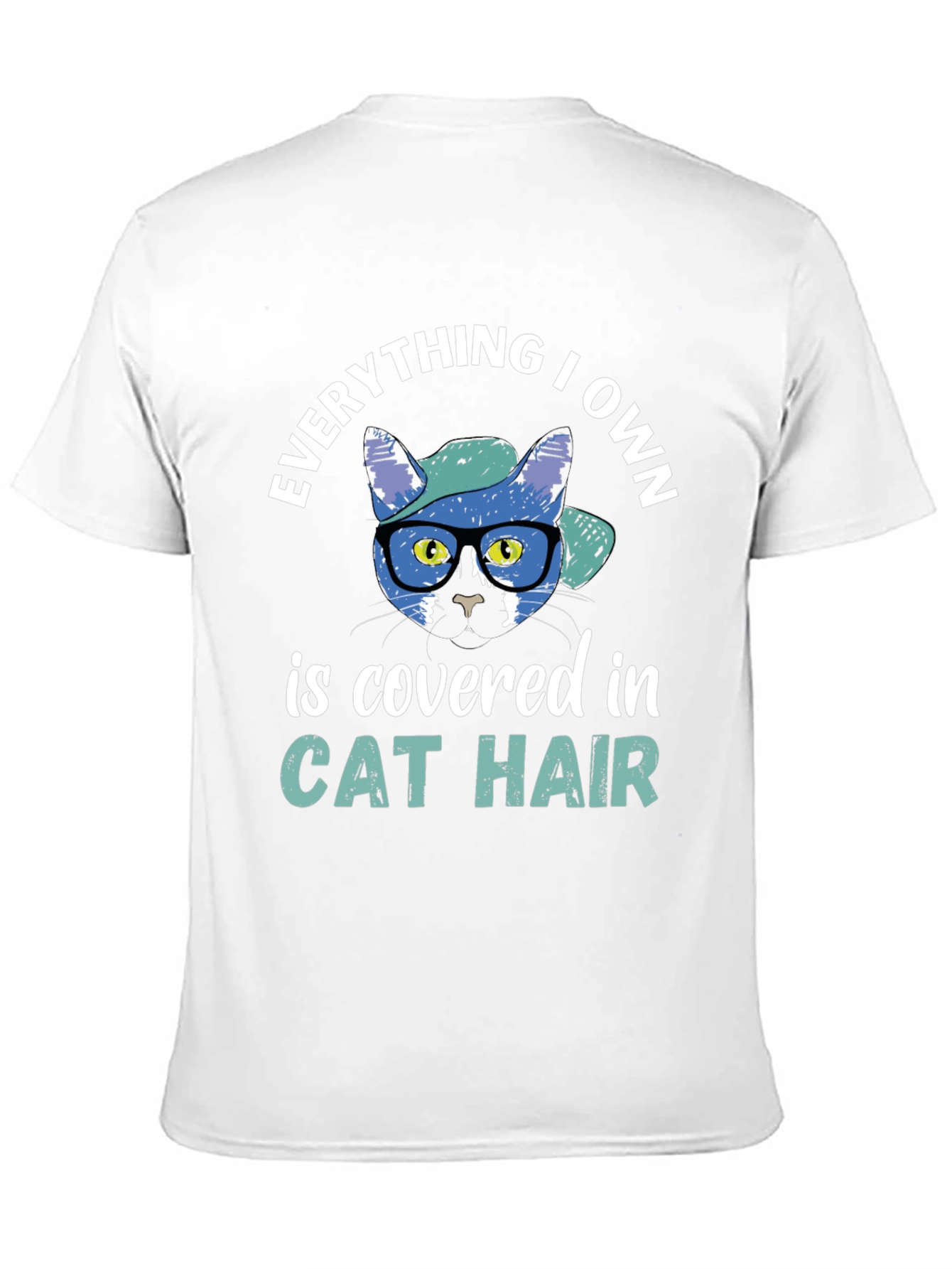 Cat Hair Graphic Tee - Everything I Own